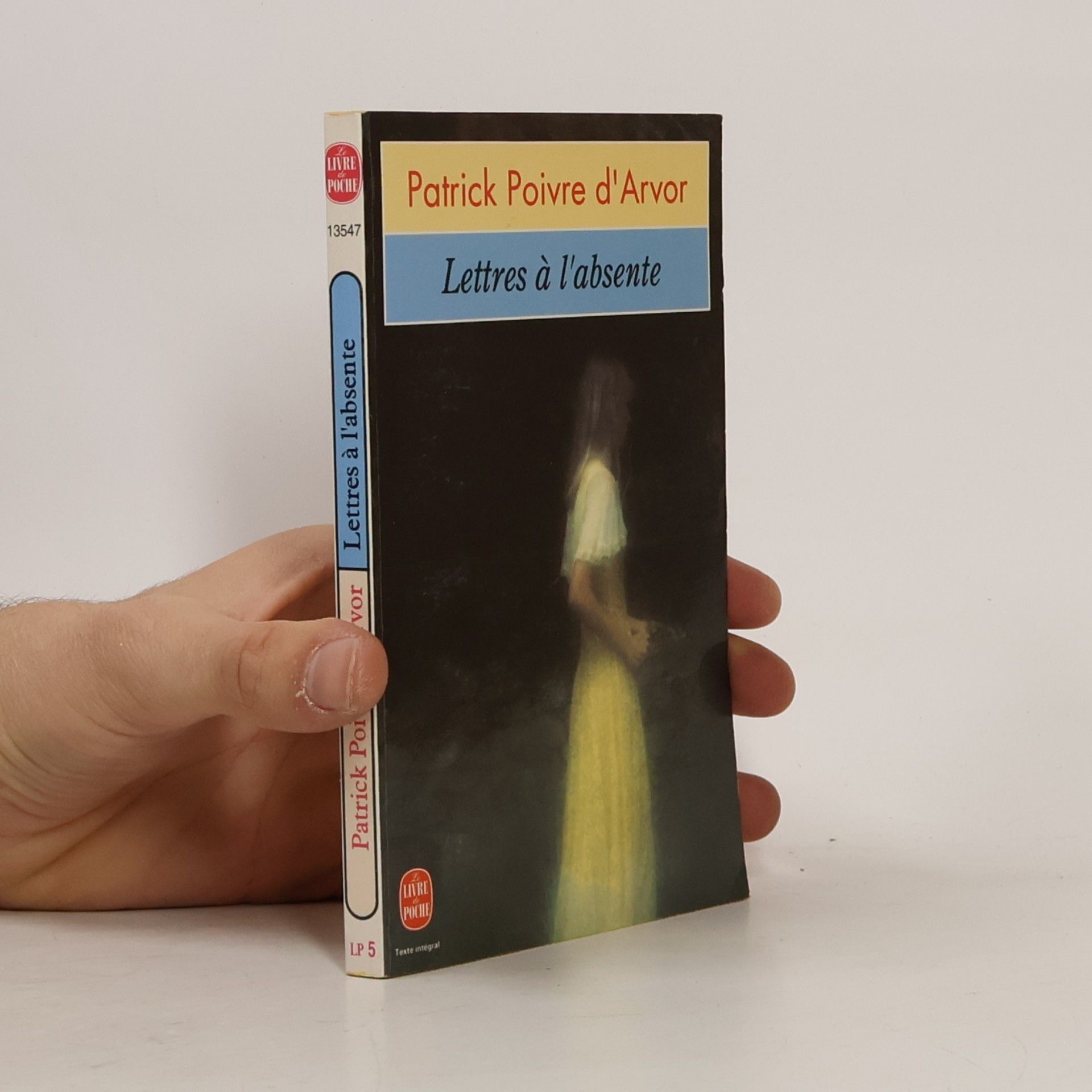 Patrick Poivre d'Arvor Lettres à l'absente