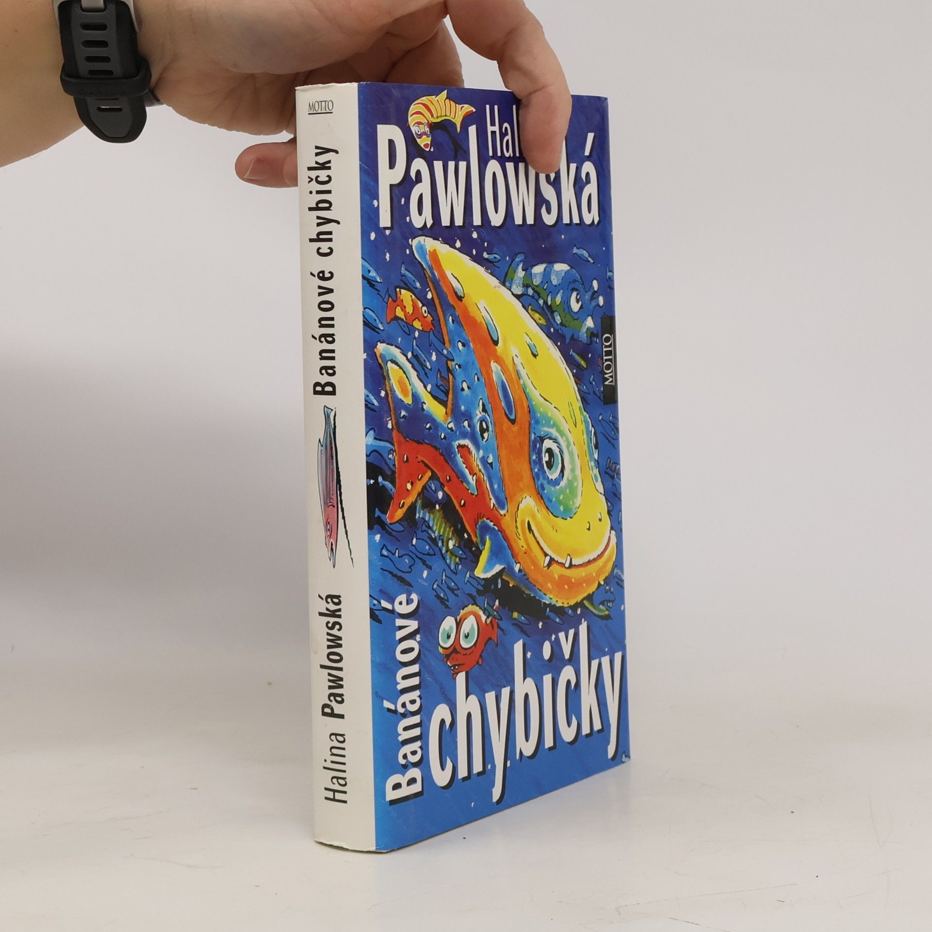 Halina Pawlowská Banánové chybičky