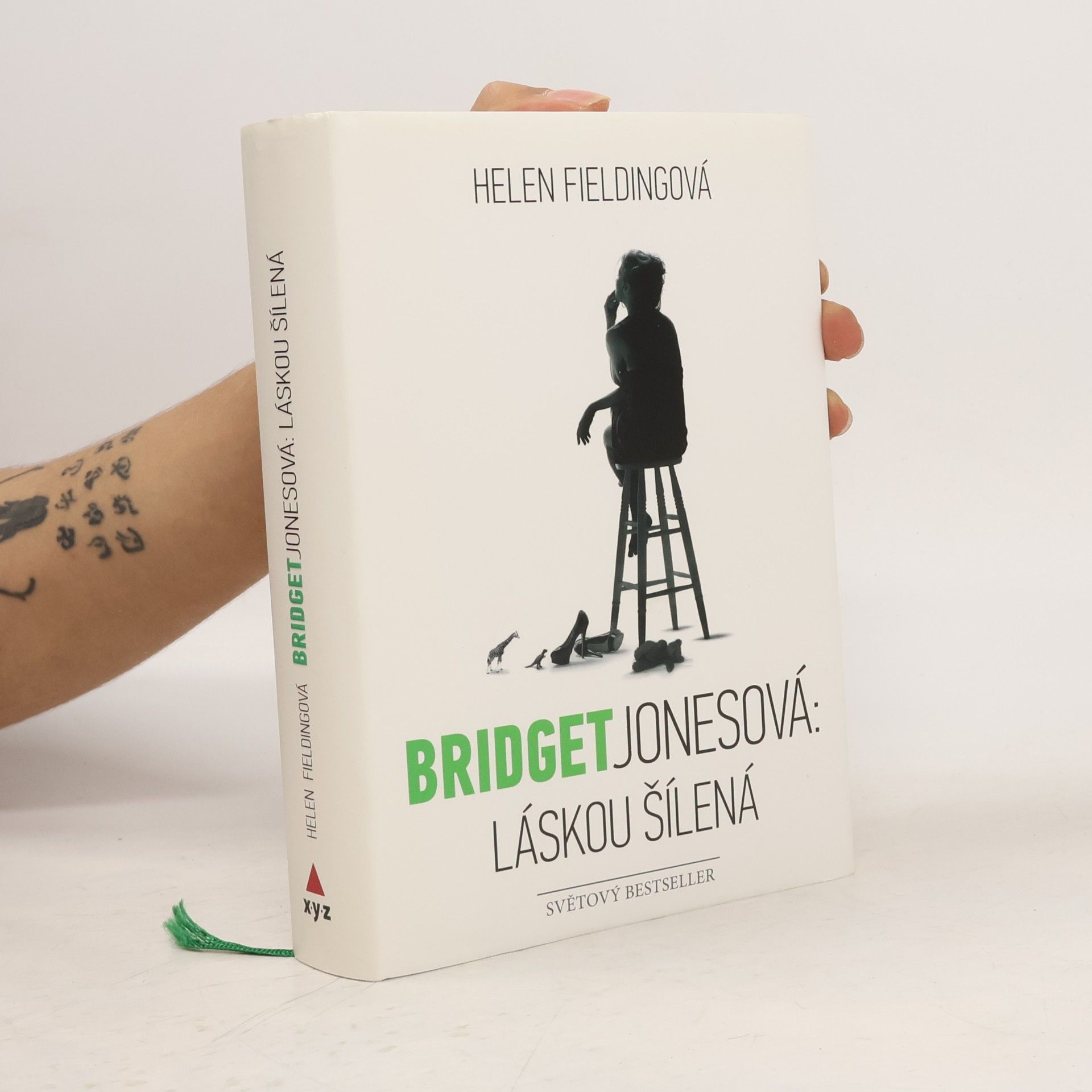 Helen Fielding Bridget Jonesová. Láskou šílená