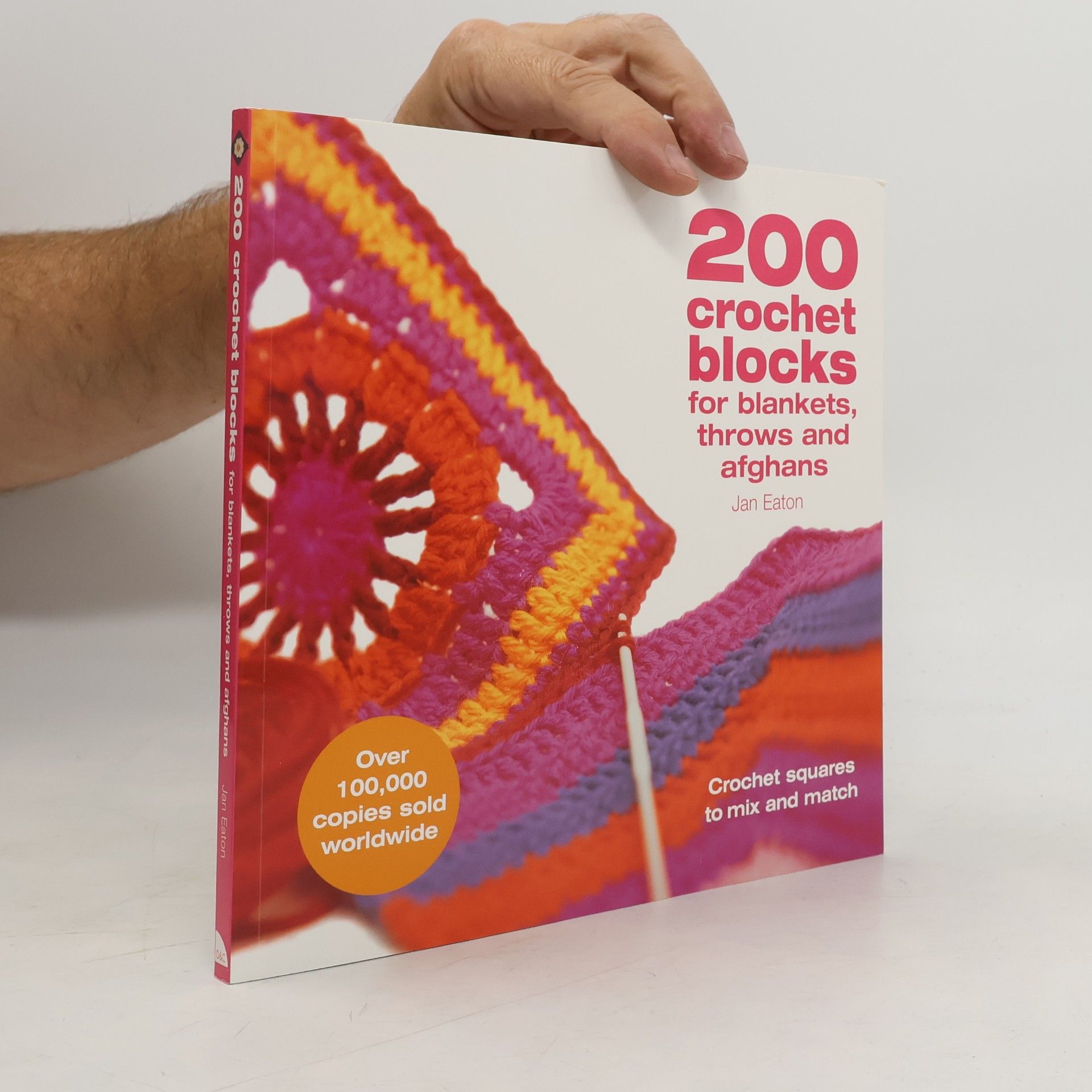 Jan Eaton 200 crochet blocks: for blankets, throws and afghans