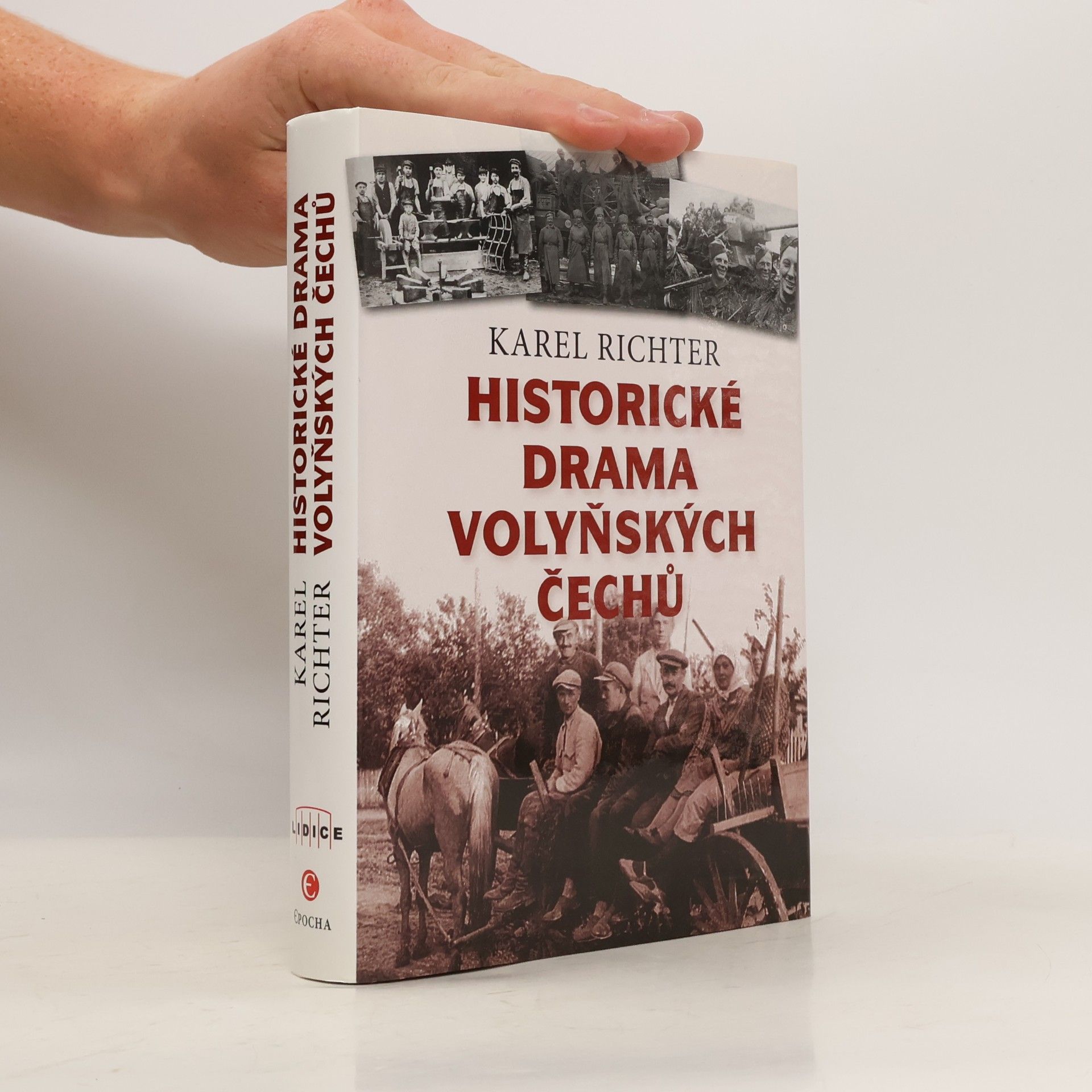 Karel Richter Historické drama volyňských Čechů