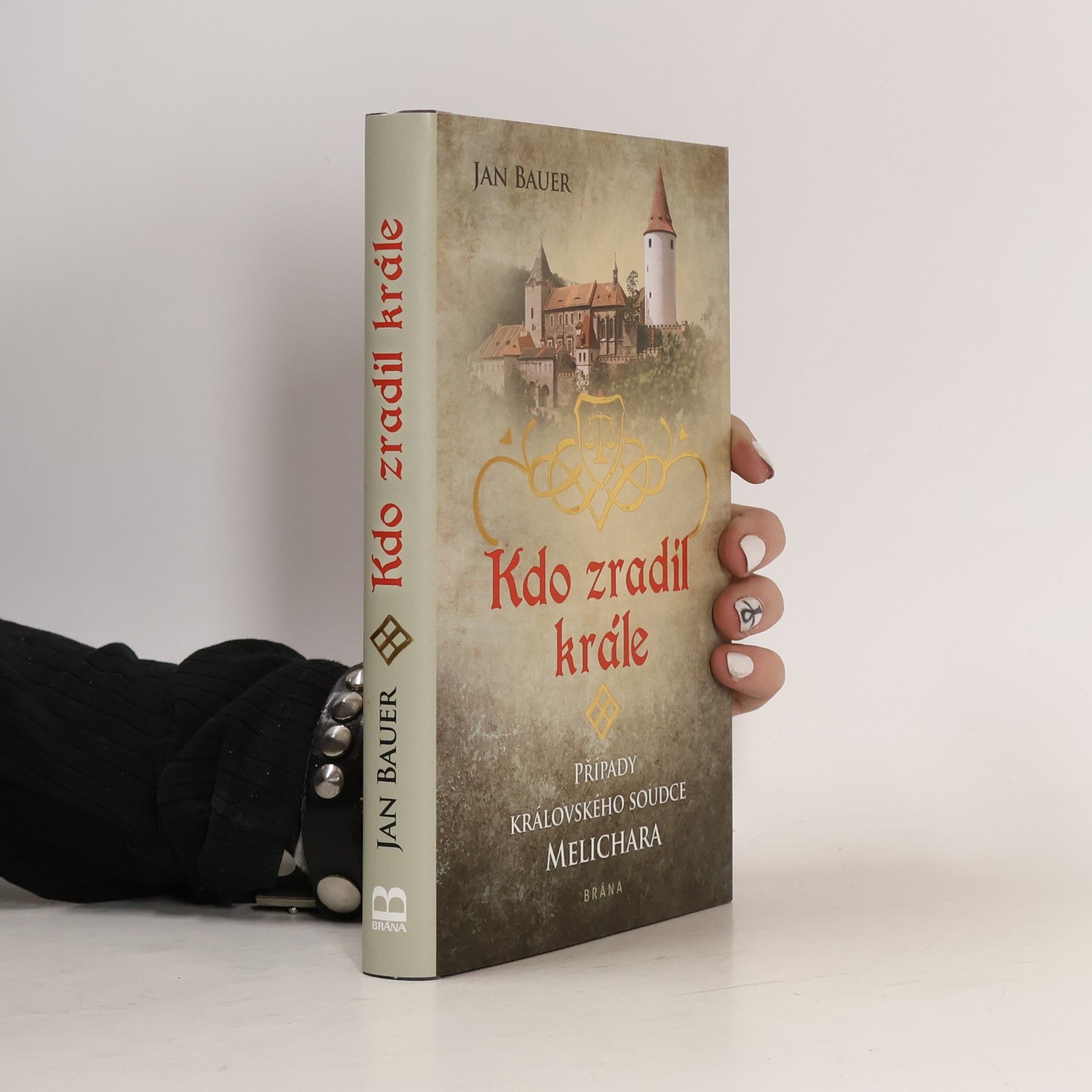 Jan Bauer Kdo zradil krále