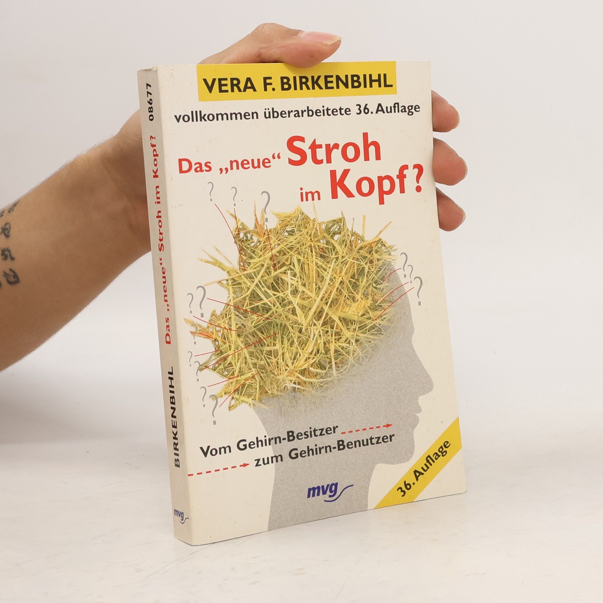 Vera F. Birkenbihl Das "neue" Stroh im Kopf?