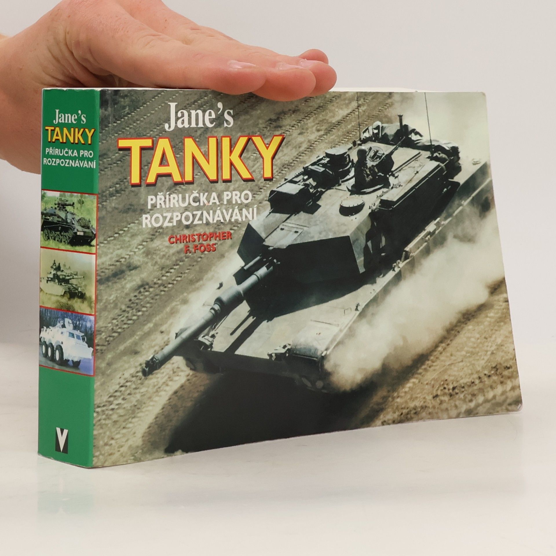 Christopher F. Foss Tanky: příručka pro rozpoznávání