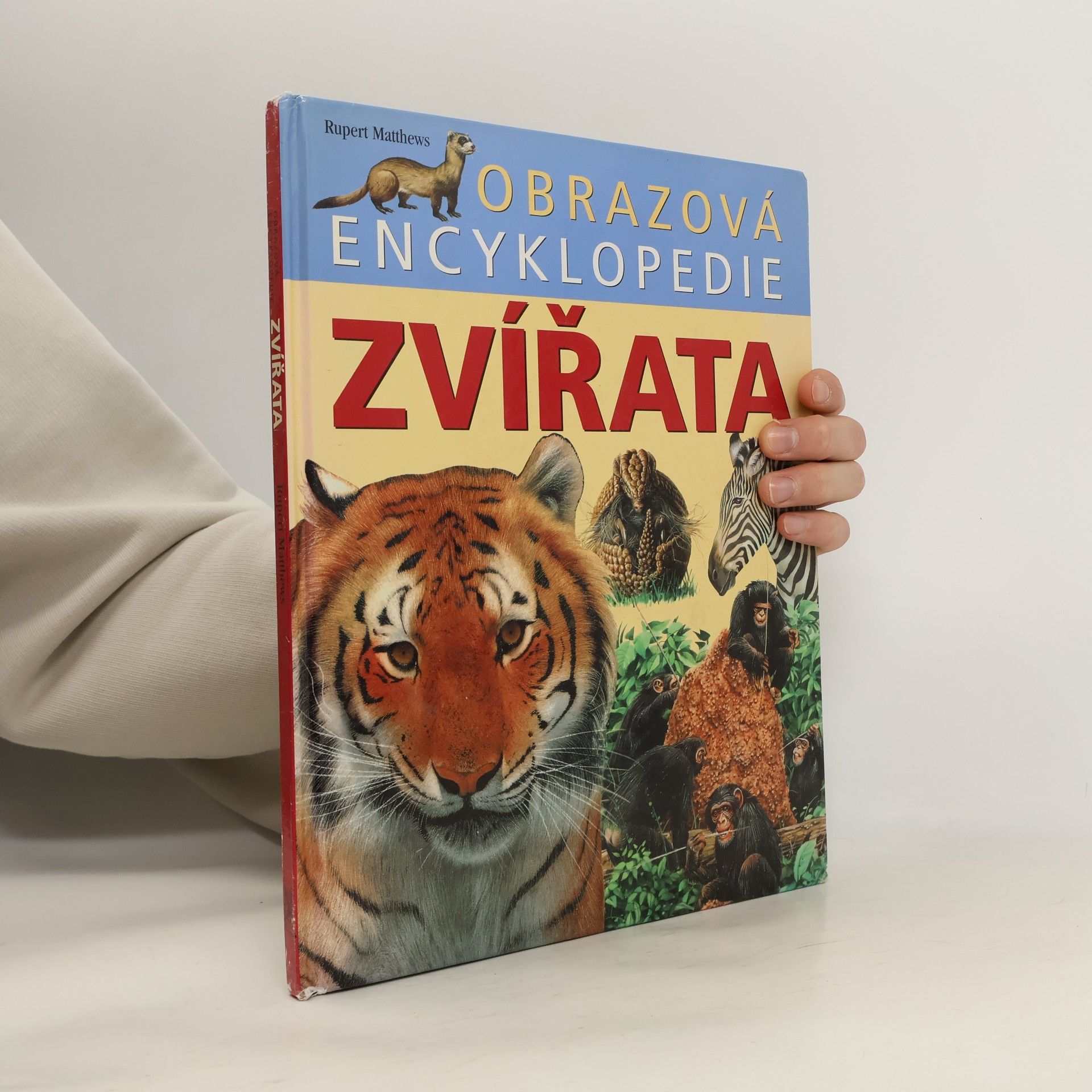 Rupert Matthews Zvířata. Obrazová encyklopedie