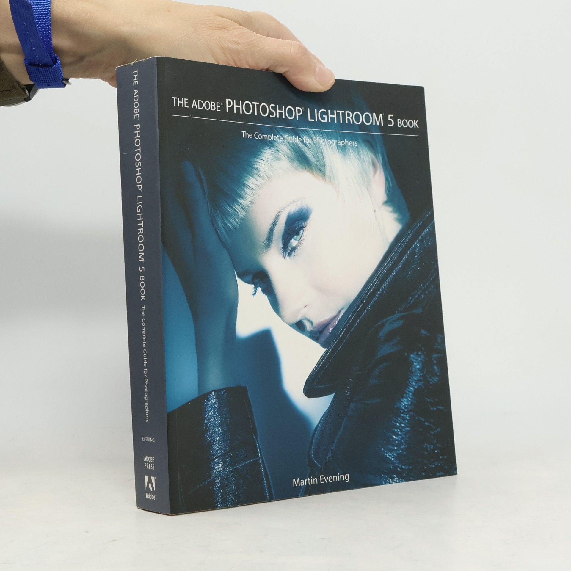 Martin Evening The Adobe Photoshop Lightroom 5 Book