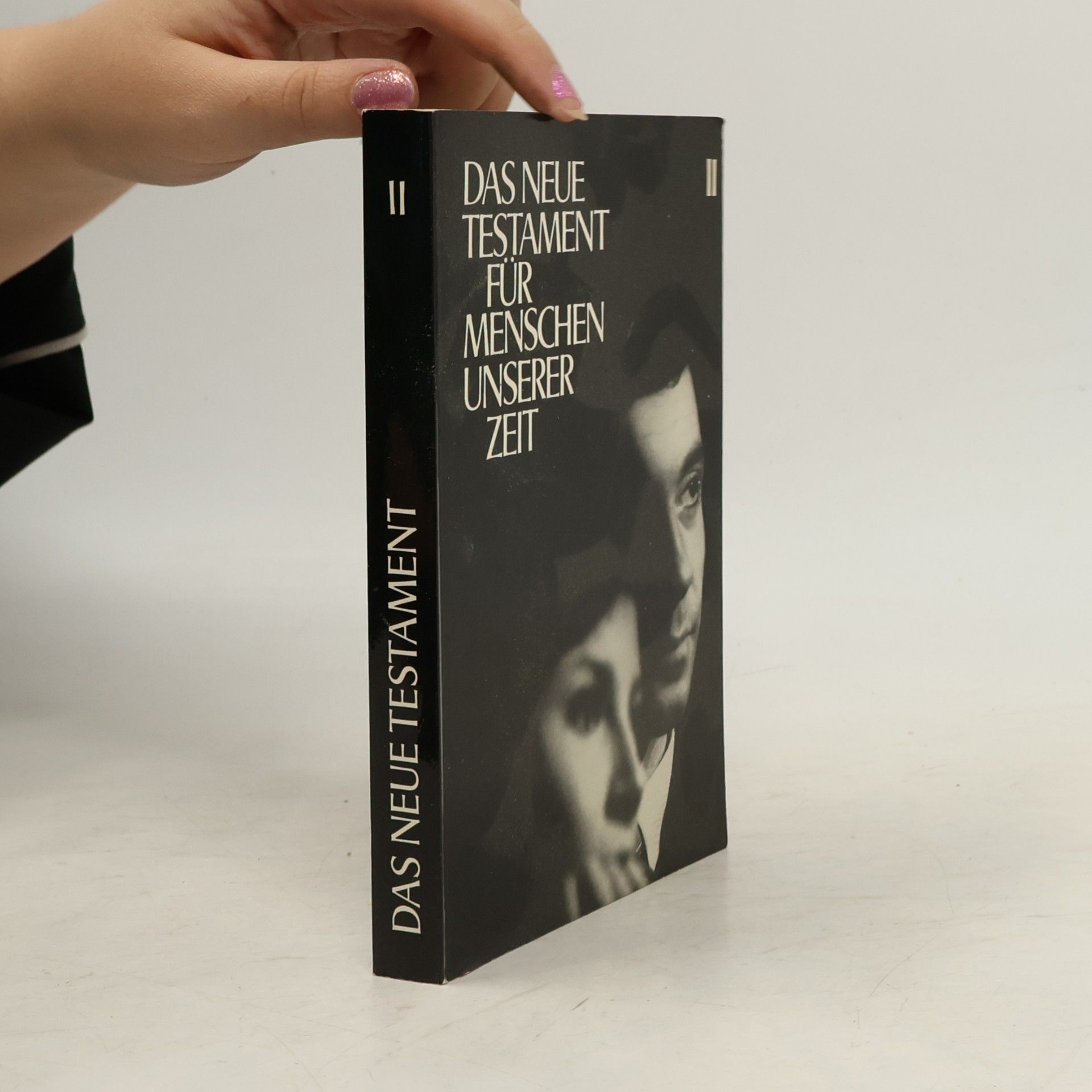 Autorenkollektiv Das neue Testament für Menschen unserer Zeit II