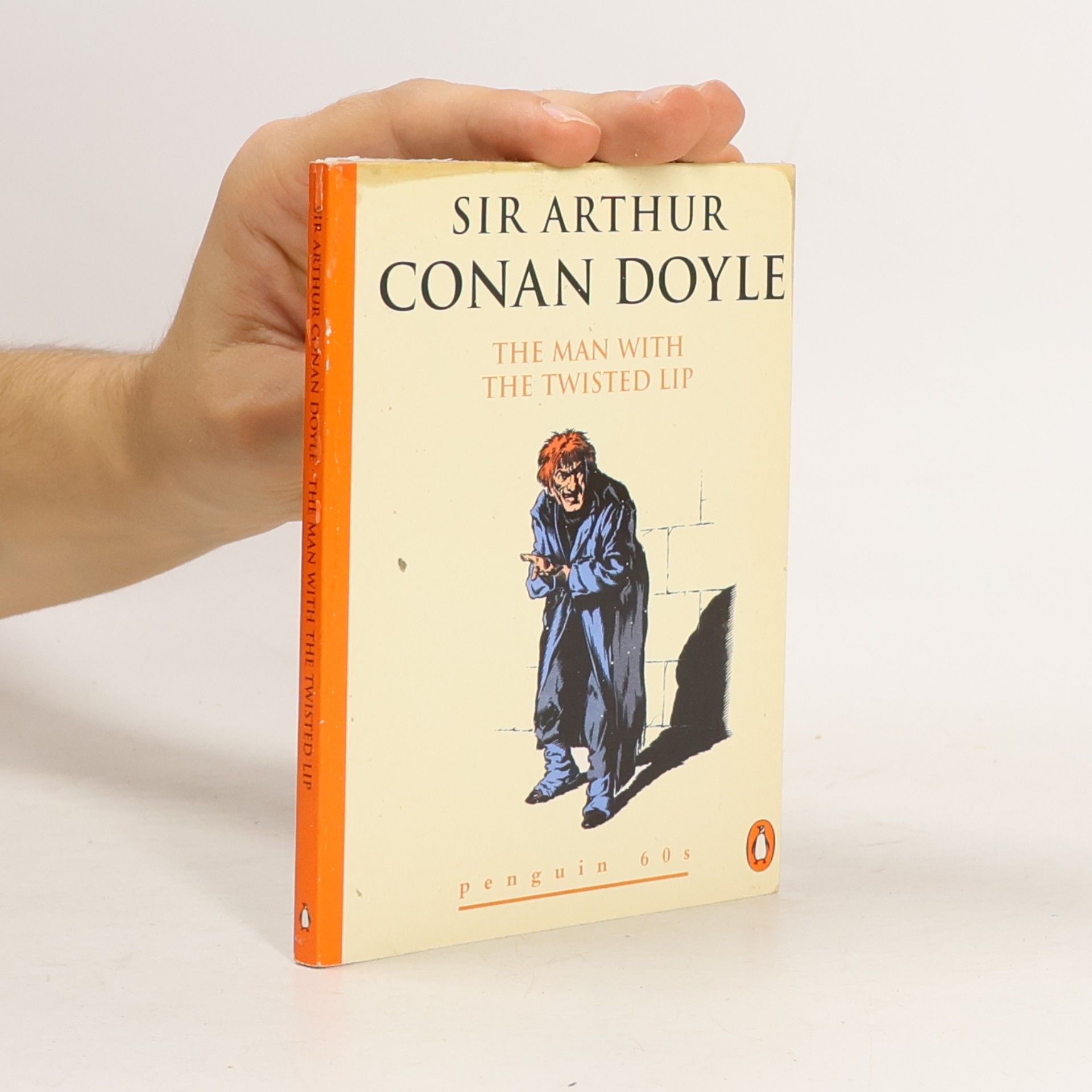 Arthur Conan Doyle The Man with the Twisted Lip and the Adventure of the Devil's Foot