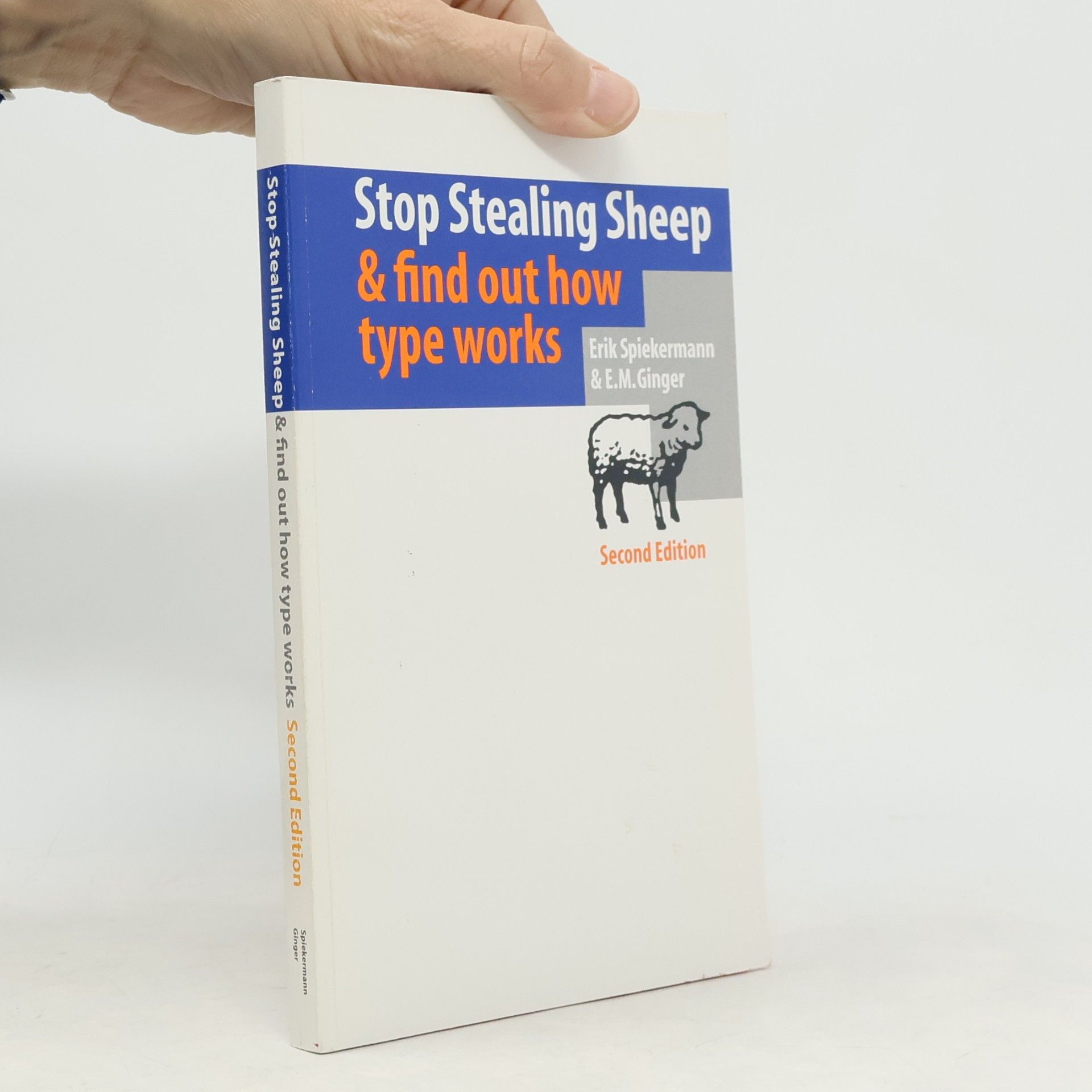 E. M. Ginger Stop Stealing Sheep & Find Out How Type Works - Second Edition