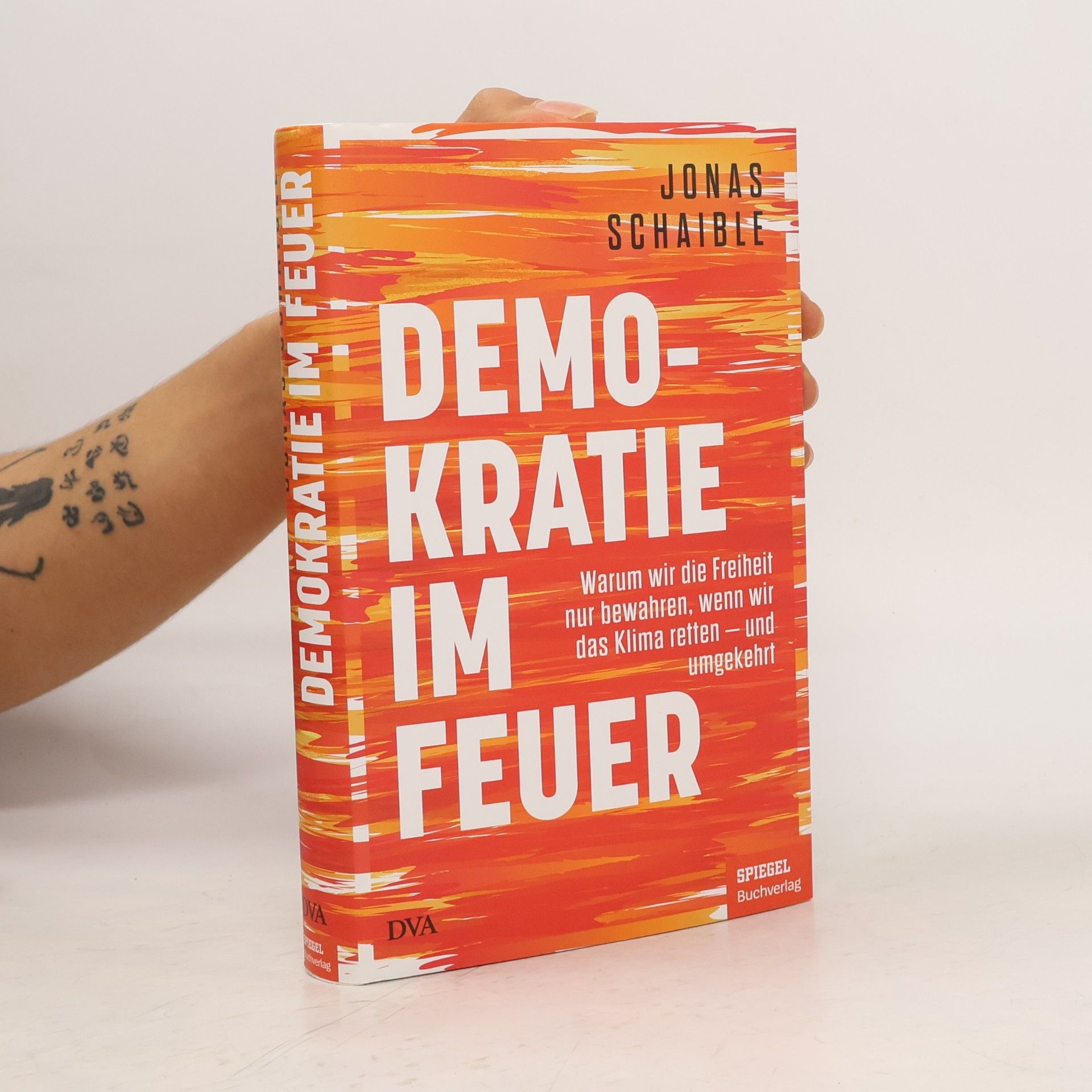 Jonas Schaible Demokratie im Feuer