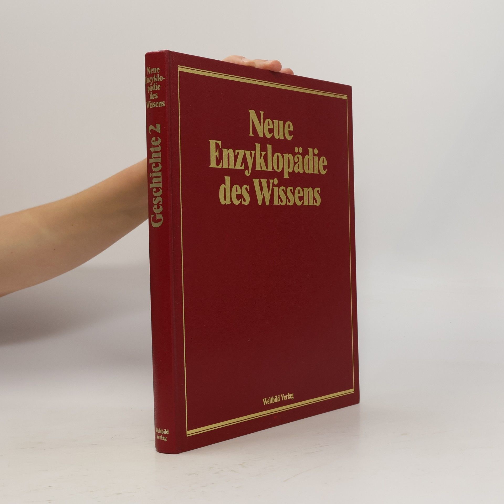 Neue Enzyklopädie des Wissens. Geschichte 2