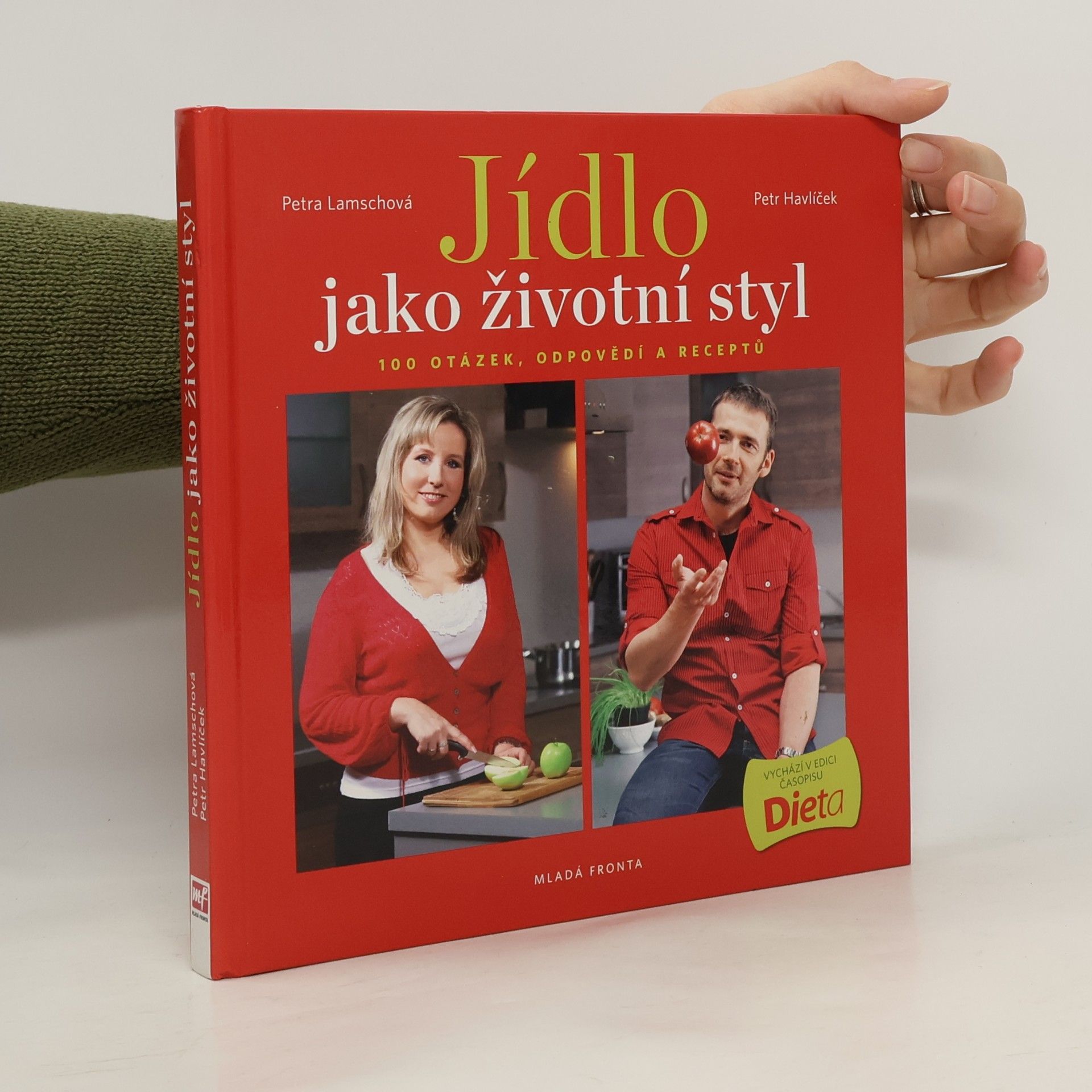 Petr Havlíček Jídlo jako životní styl, aneb 100 otázek, odpovědí a receptů