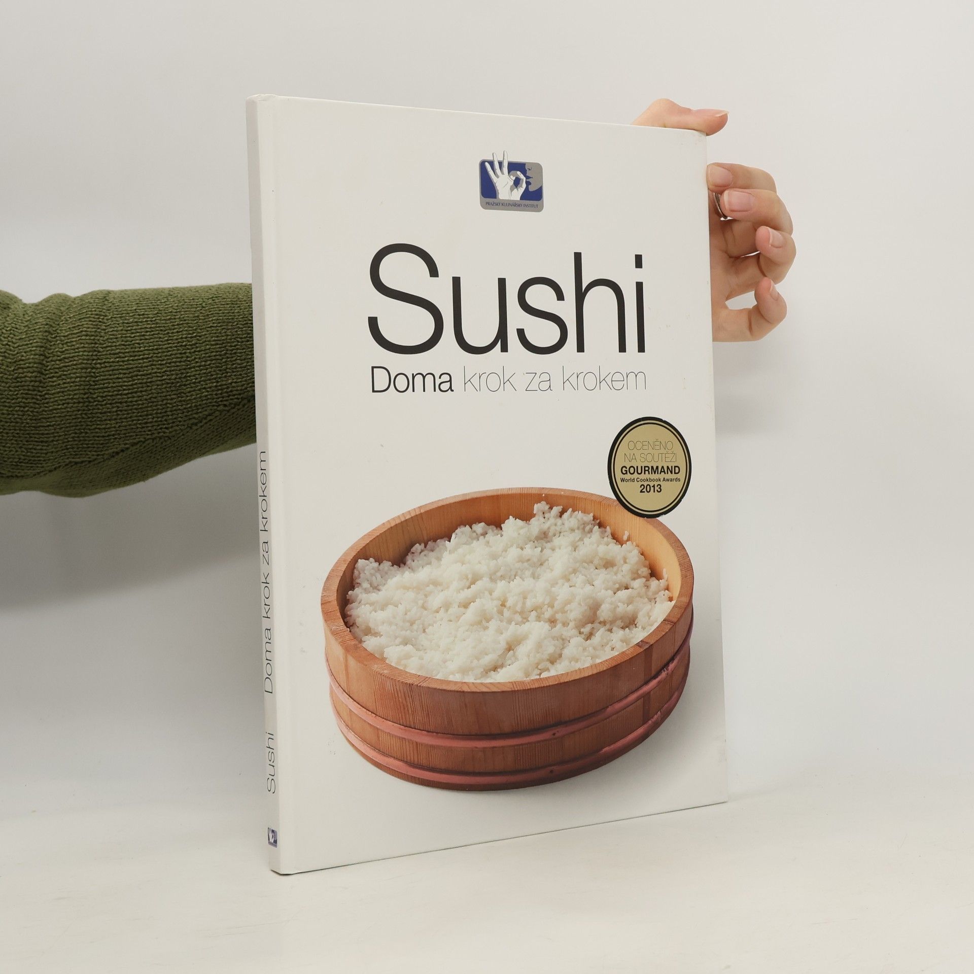 Kolektiv autorů Sushi : doma krok za krokem