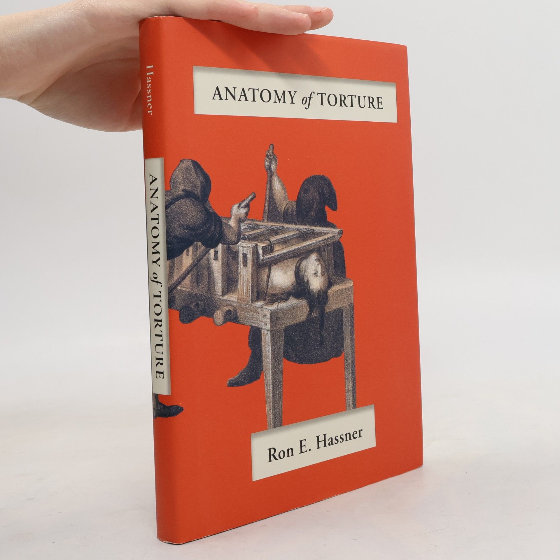 Ron E. Hassner Anatomy of Torture