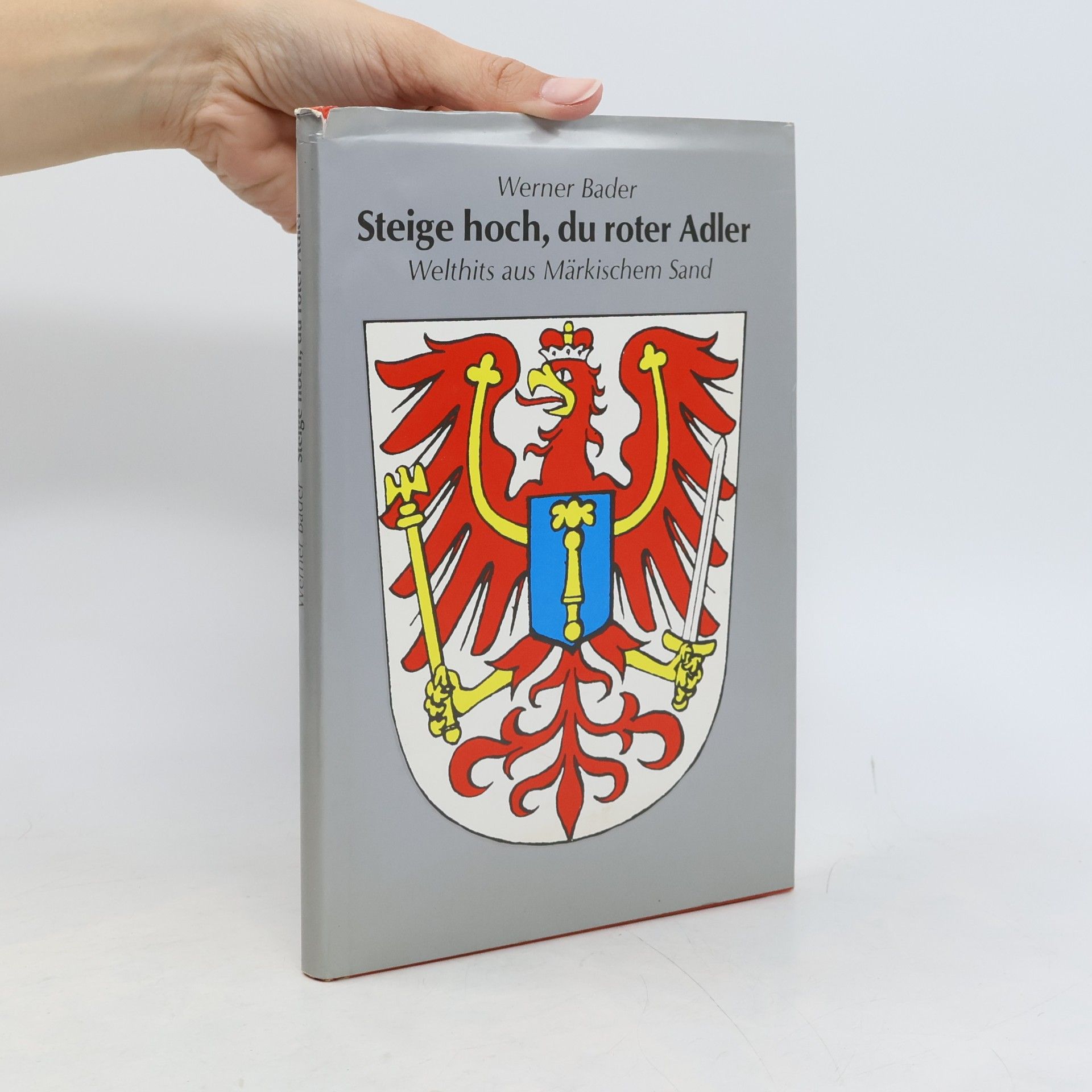 Werner Bader Steige hoch, du roter Adler