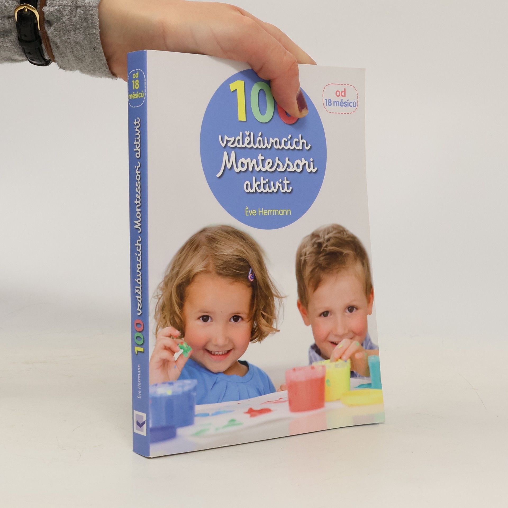 Ève Herrmann 100 vzdělávacích Montessori aktivit