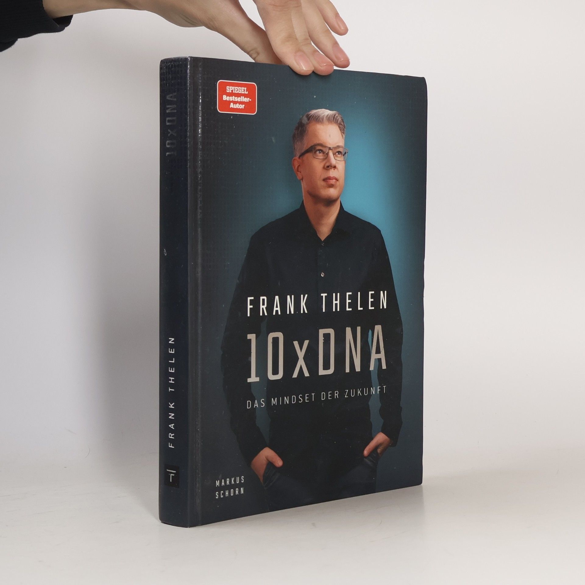 Frank Thelen 10xDNA. Das Mindset der Zukunft