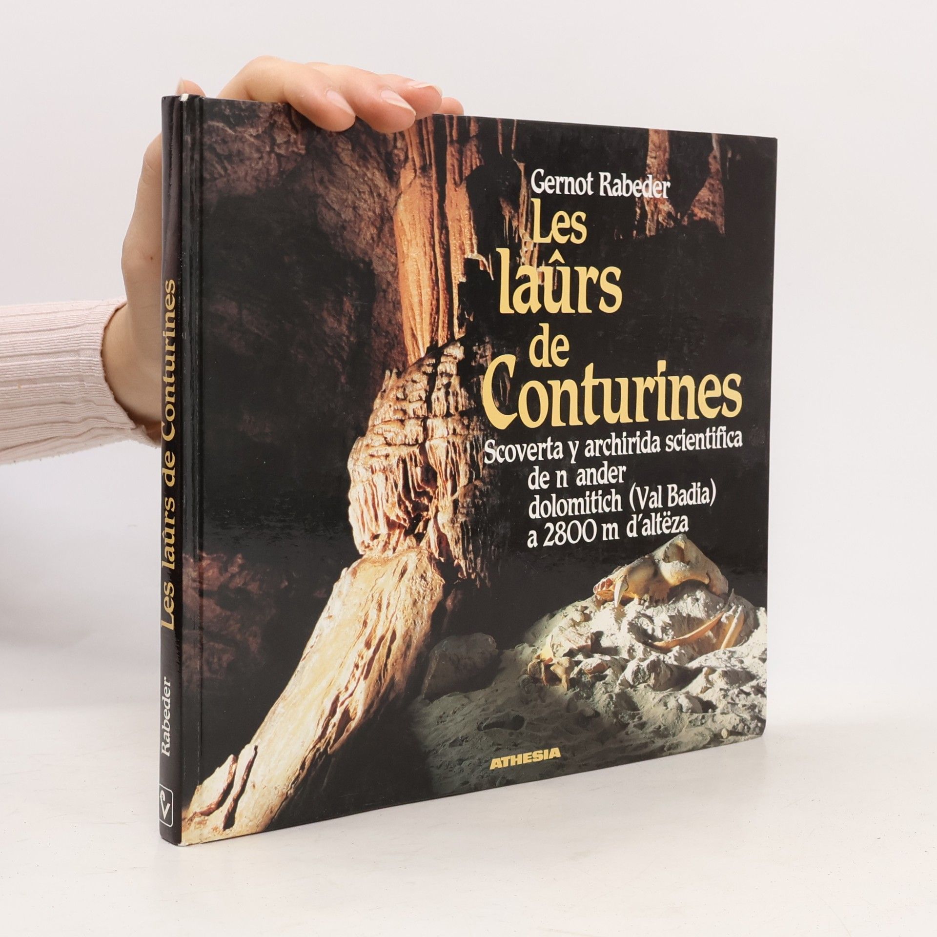 Gernot Rabeder Les laǔrs de Conturines