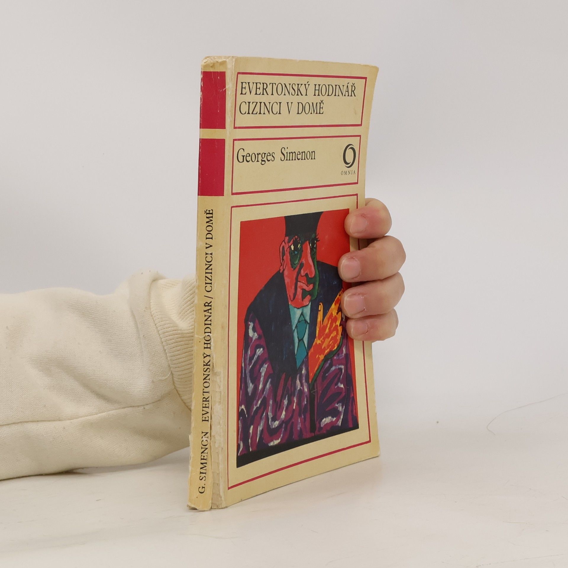 Georges Simenon Evertonský hodinář. Cizinci v domě