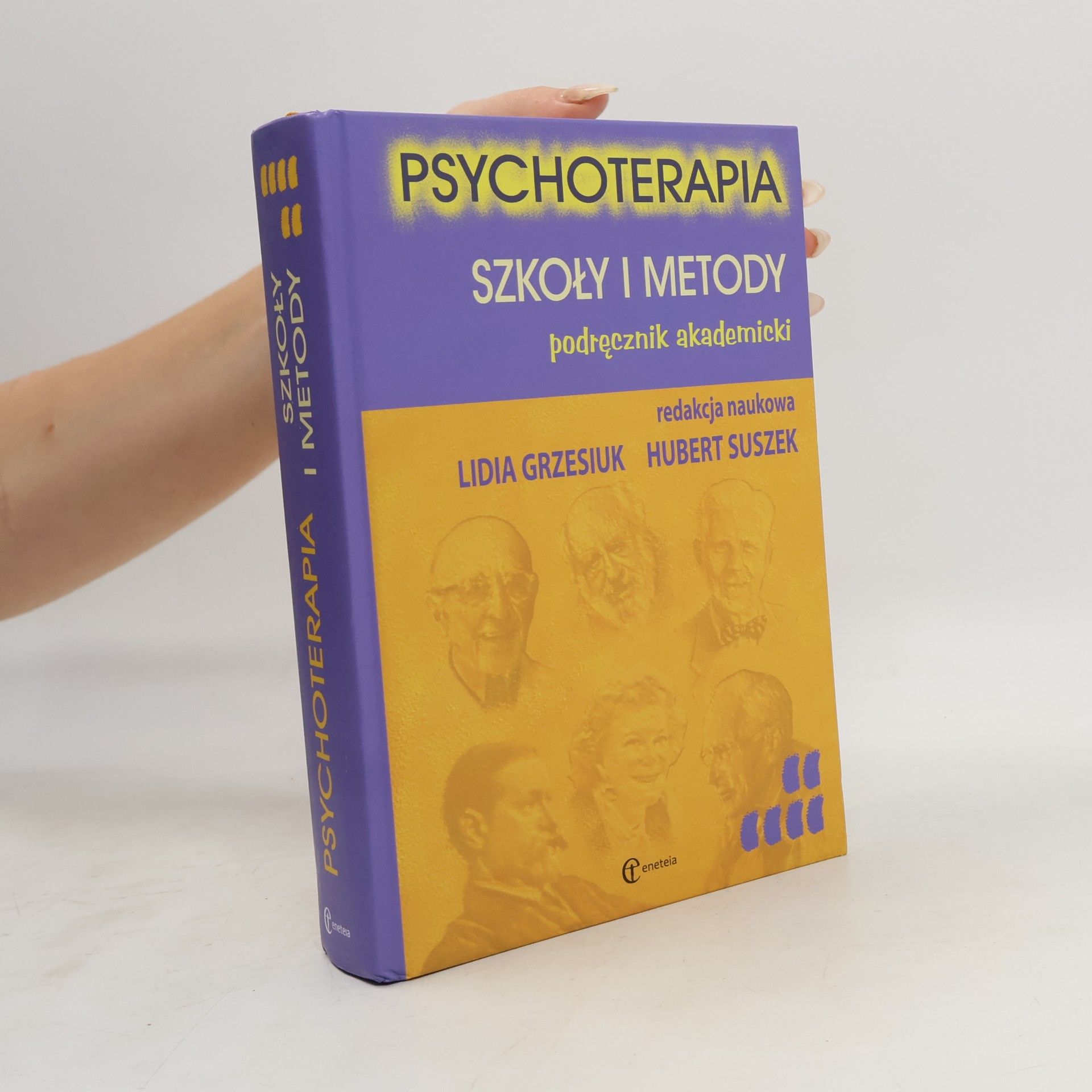 Hubert Suszek Psychoterapia szkoły i metody: podręcznik akademicki