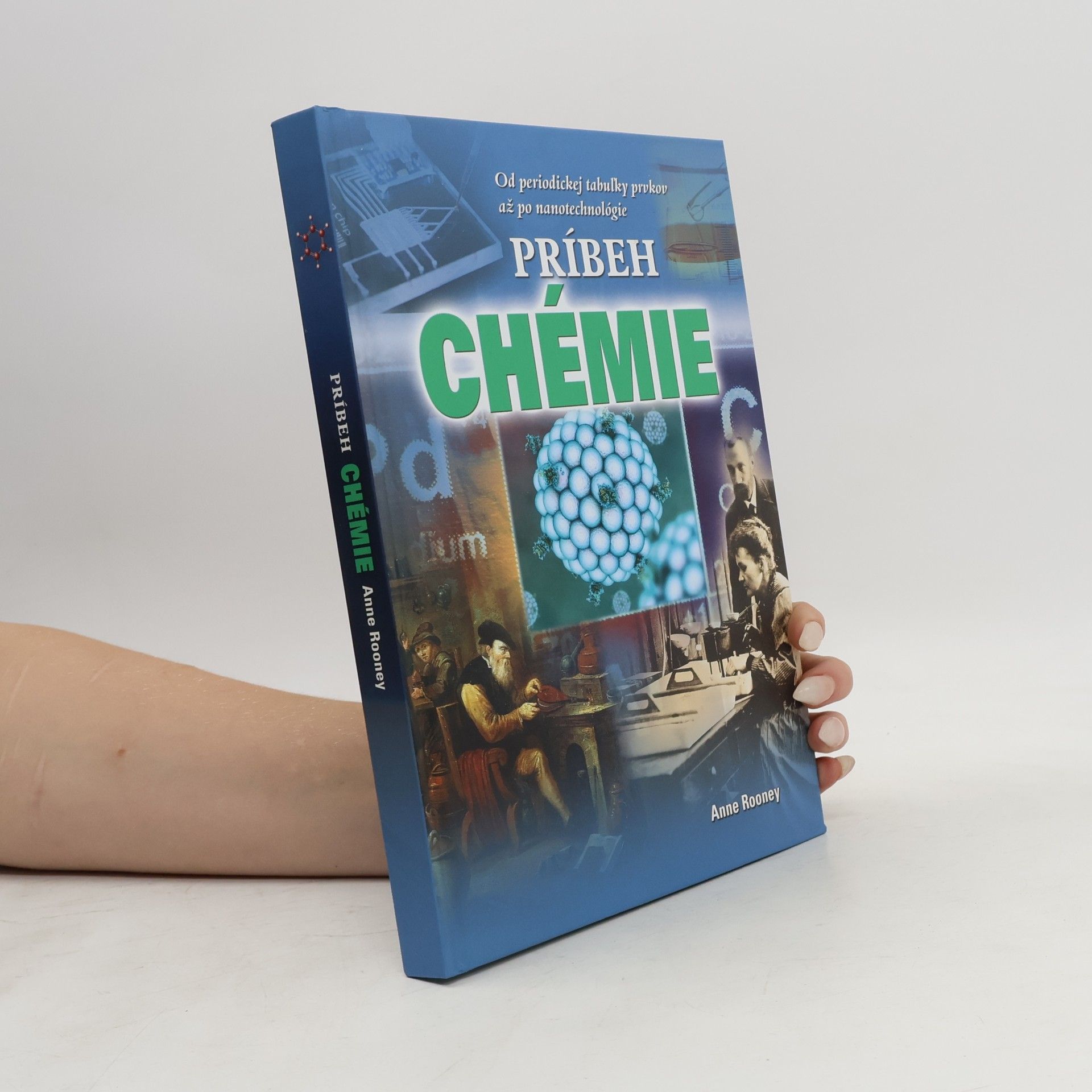 Anne Rooney Príbeh chémie