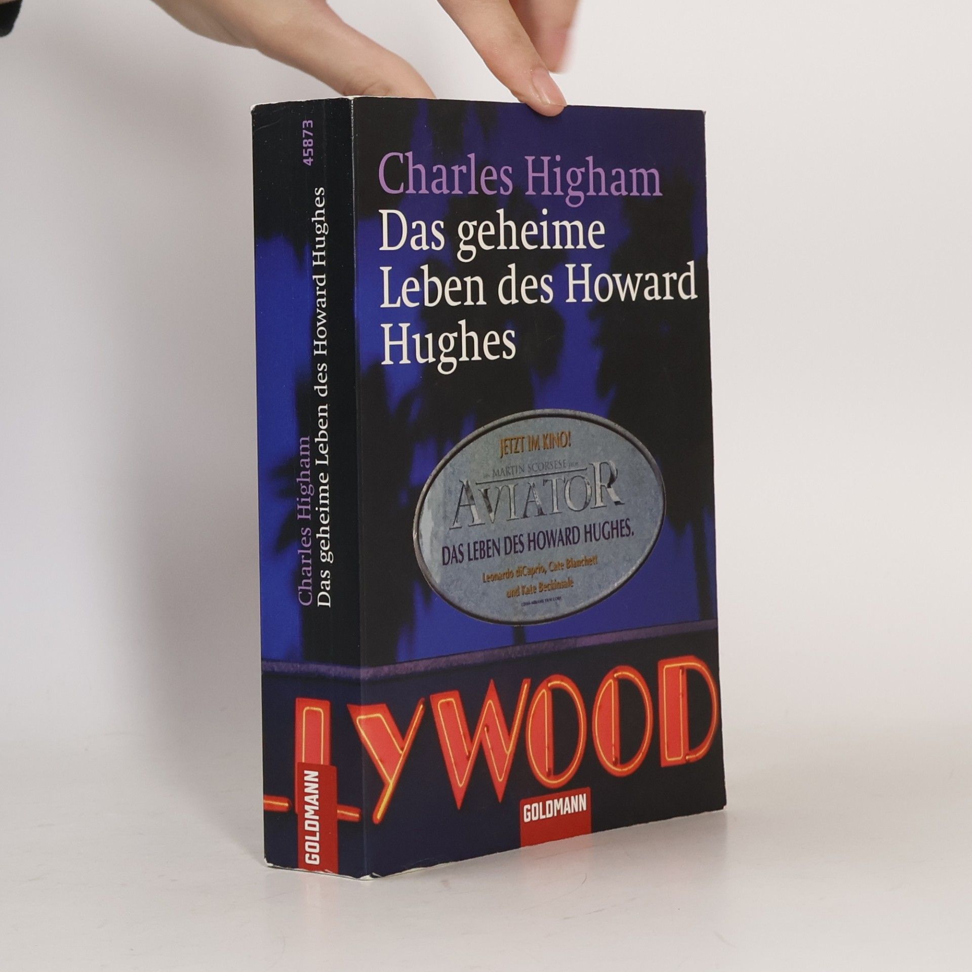 Charles Higham Das geheime Leben des Howard Hughes