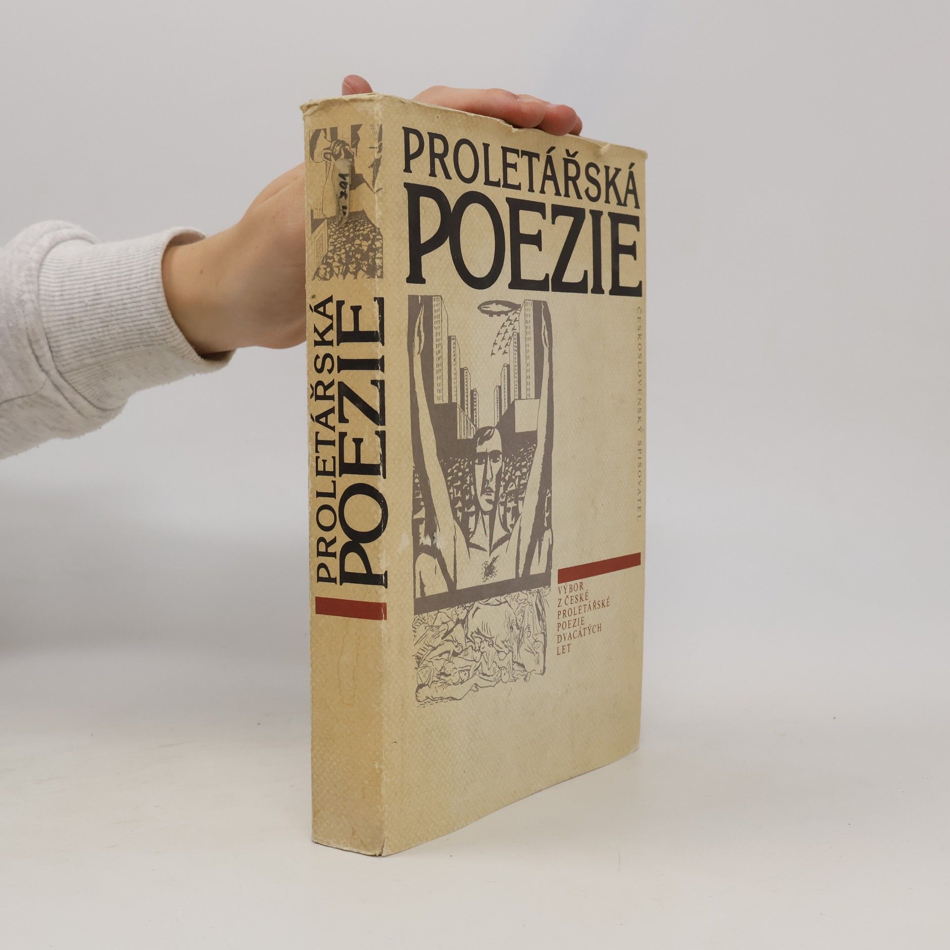 Proletářská poezie : Výbor z české proletářské poezie dvacátých let