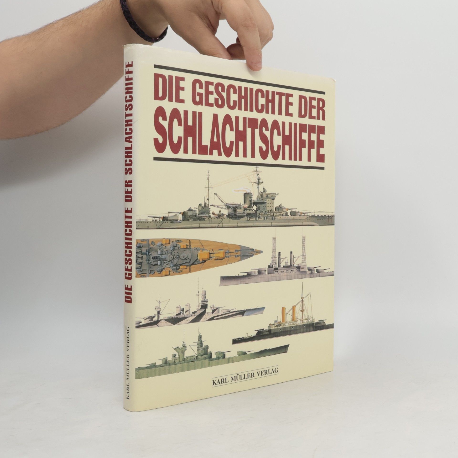Die Geschichte der Schlachtschiffe.