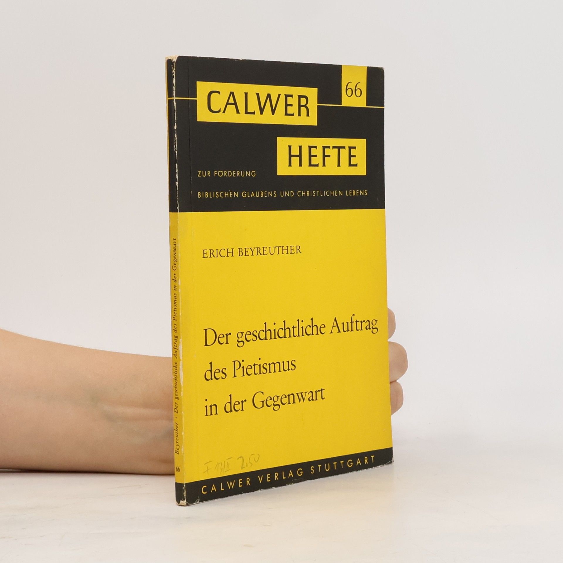 Der geschichtliche Auftrag des Pietismus in der Gegenwart