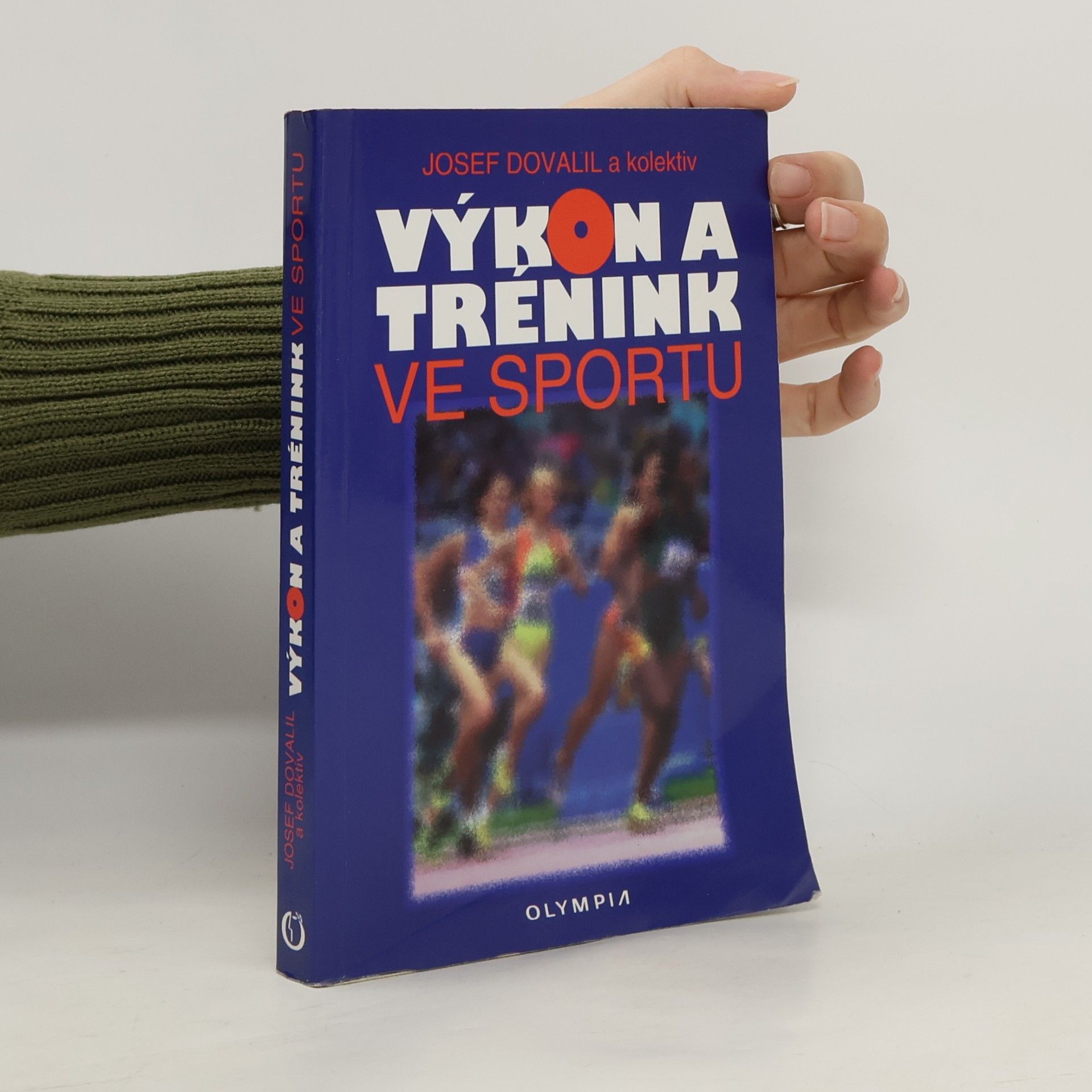 Josef Dovalil Výkon a trénink ve sportu