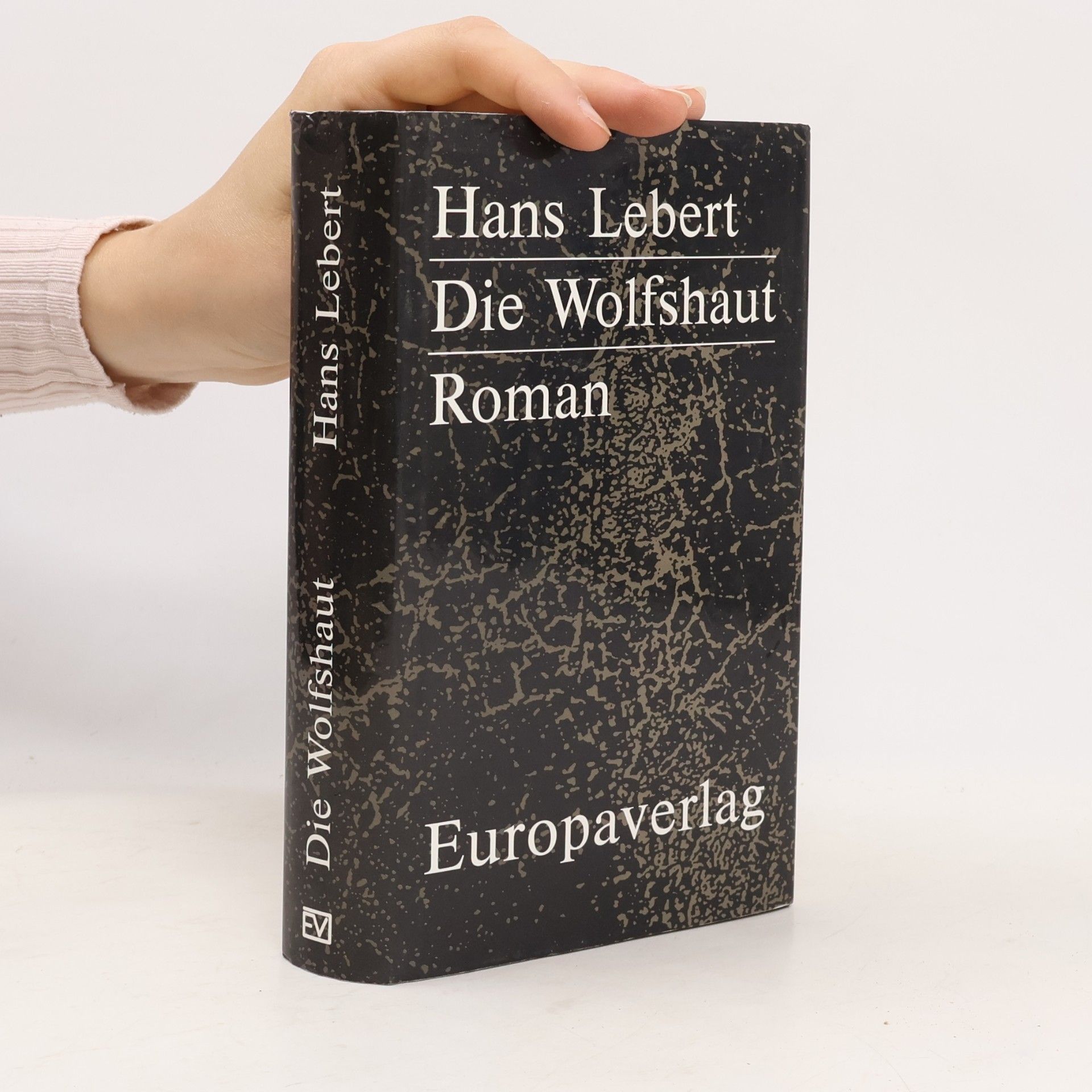 Hans Lebert Die Wolfshaut : Roman