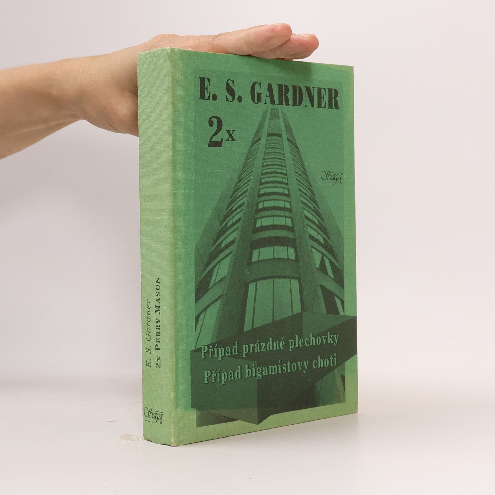 Erle Stanley Gardner Případ prázdné plechovky / Případ bigamistovy choti