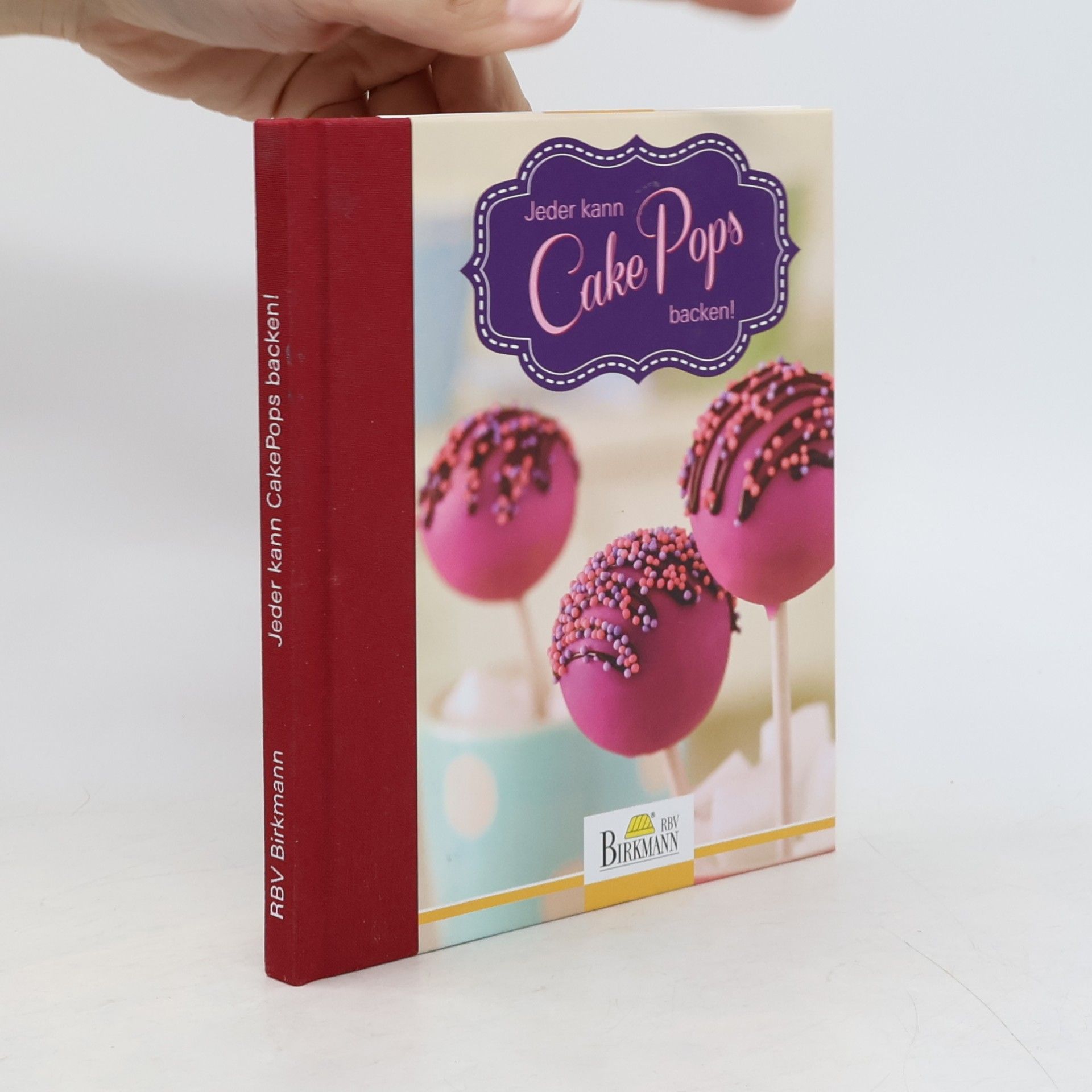 Sabine Luning Jeder kann Cake Pops backen!