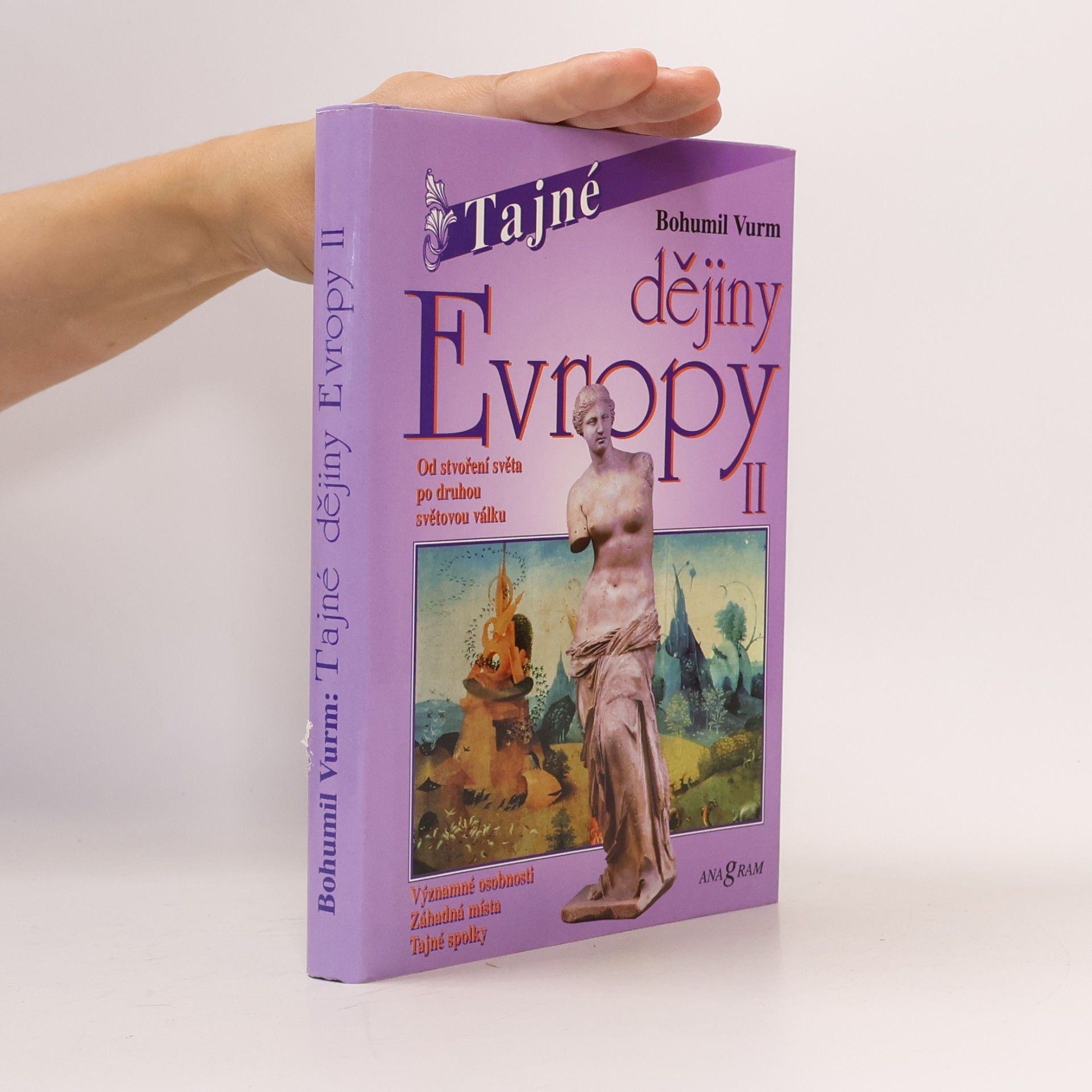 Bohumil Vurm Tajné dějiny Evropy. II