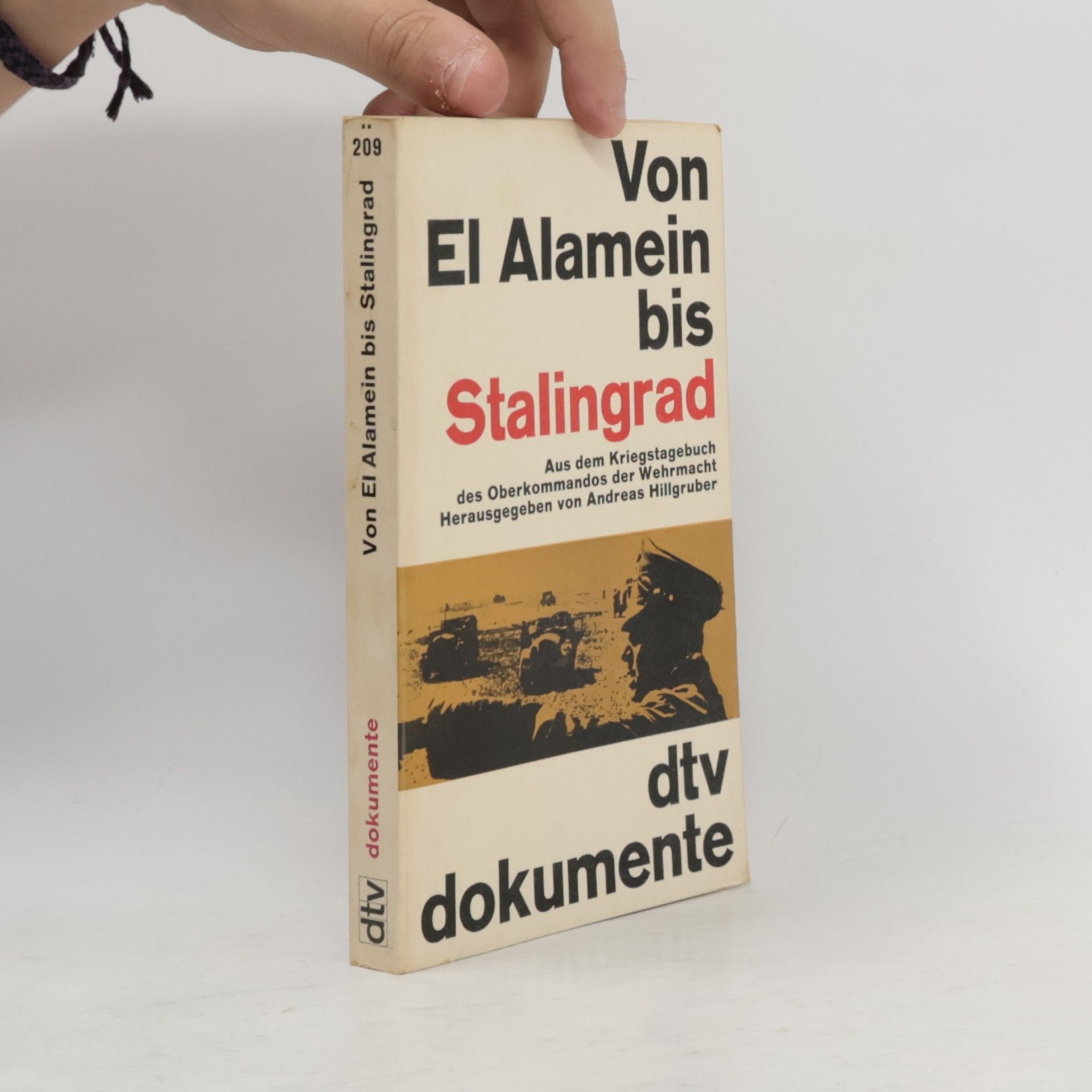 Andreas Hillgruber Von El Alamein bis Stalingrad