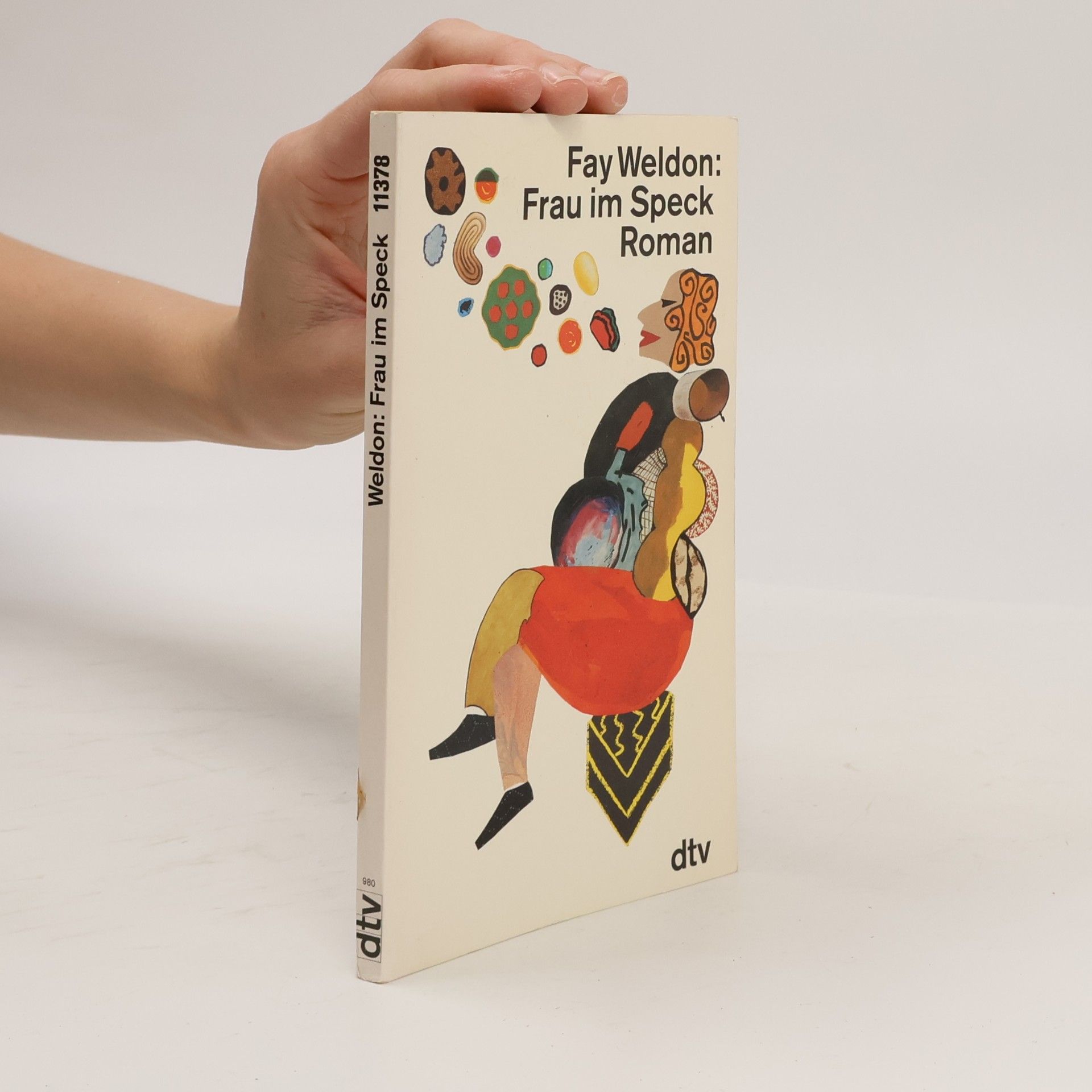 Fay Weldon Frau im Speck