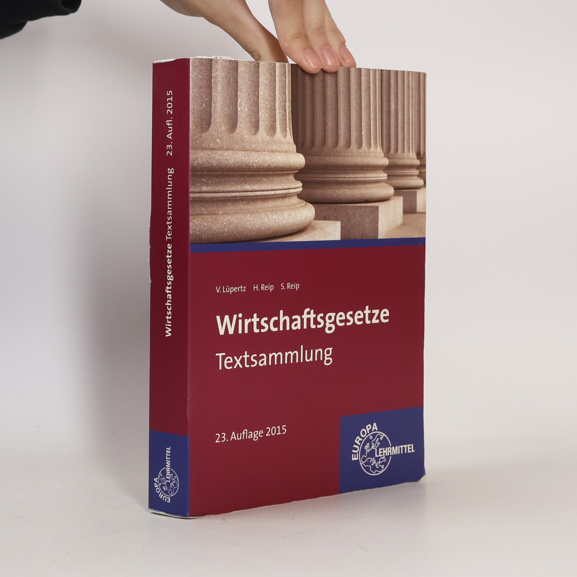 Viktor Lüpertz Wirtschaftsgesetze - 23. Auflage 2015