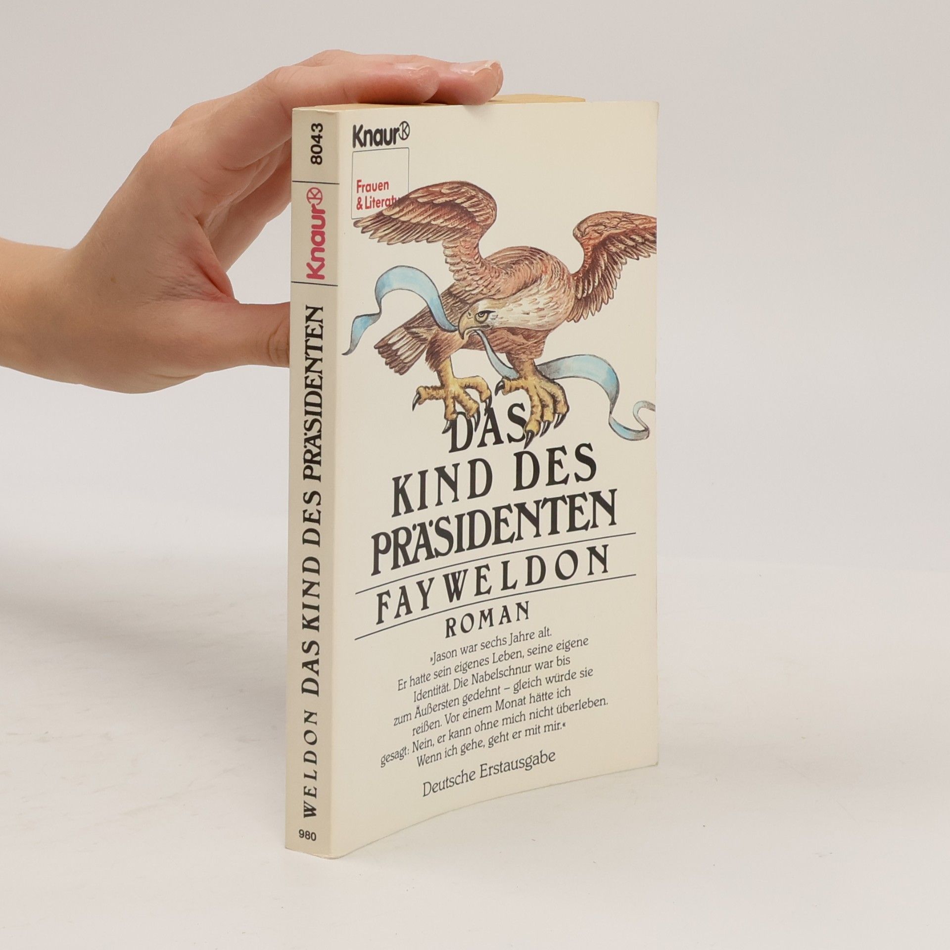 Fay Weldon Das Kind des Präsidenten