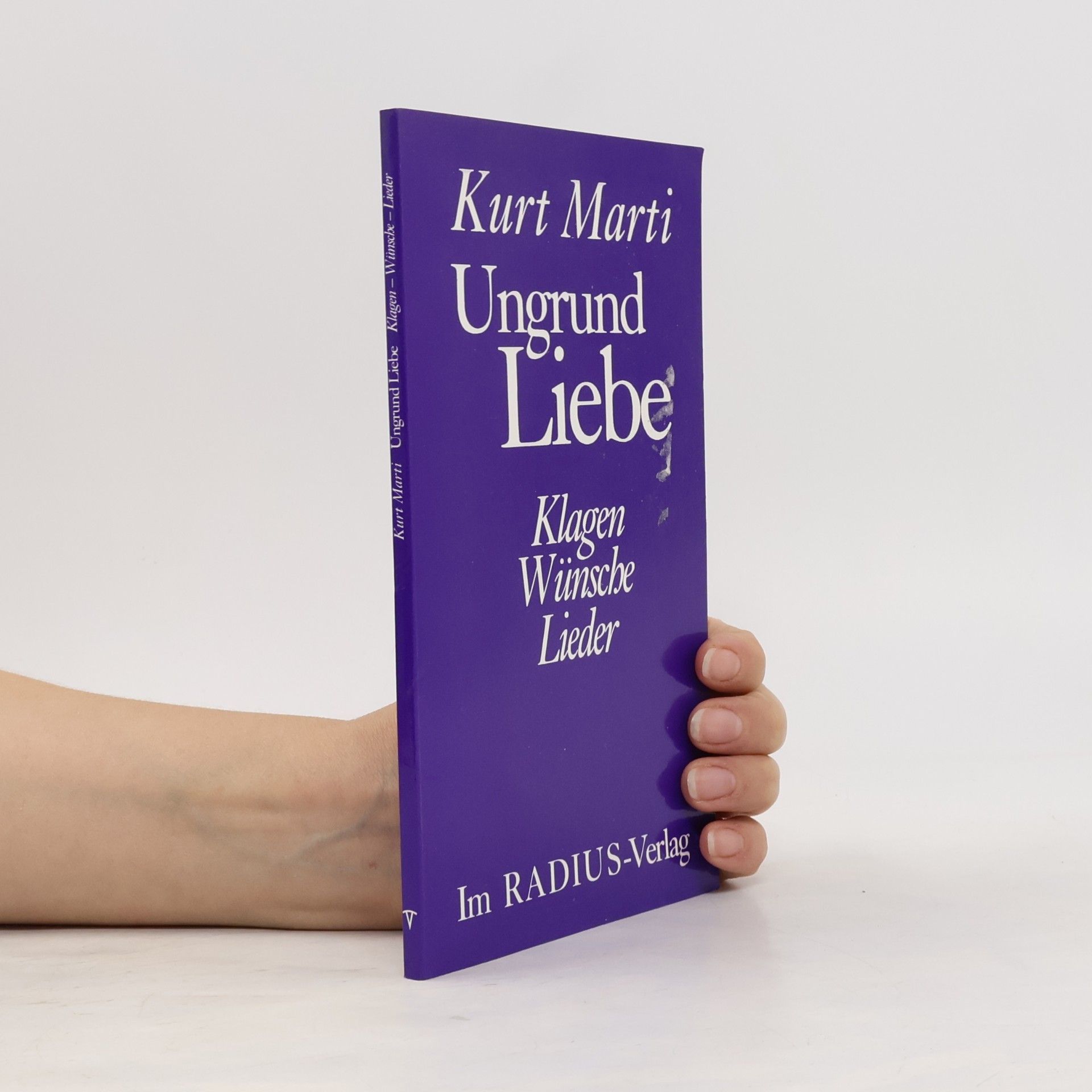 Kurt Marti Ungrund Liebe