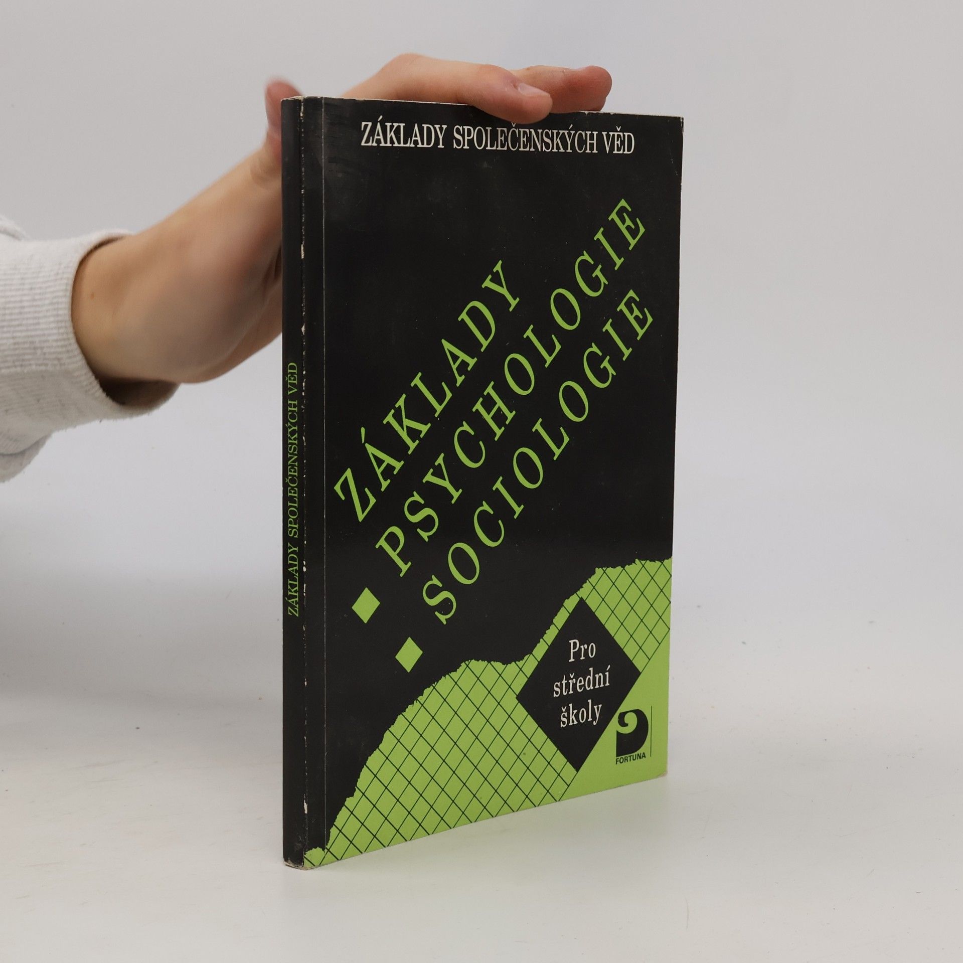 Základy psychologie, sociologie. Základy společenských věd