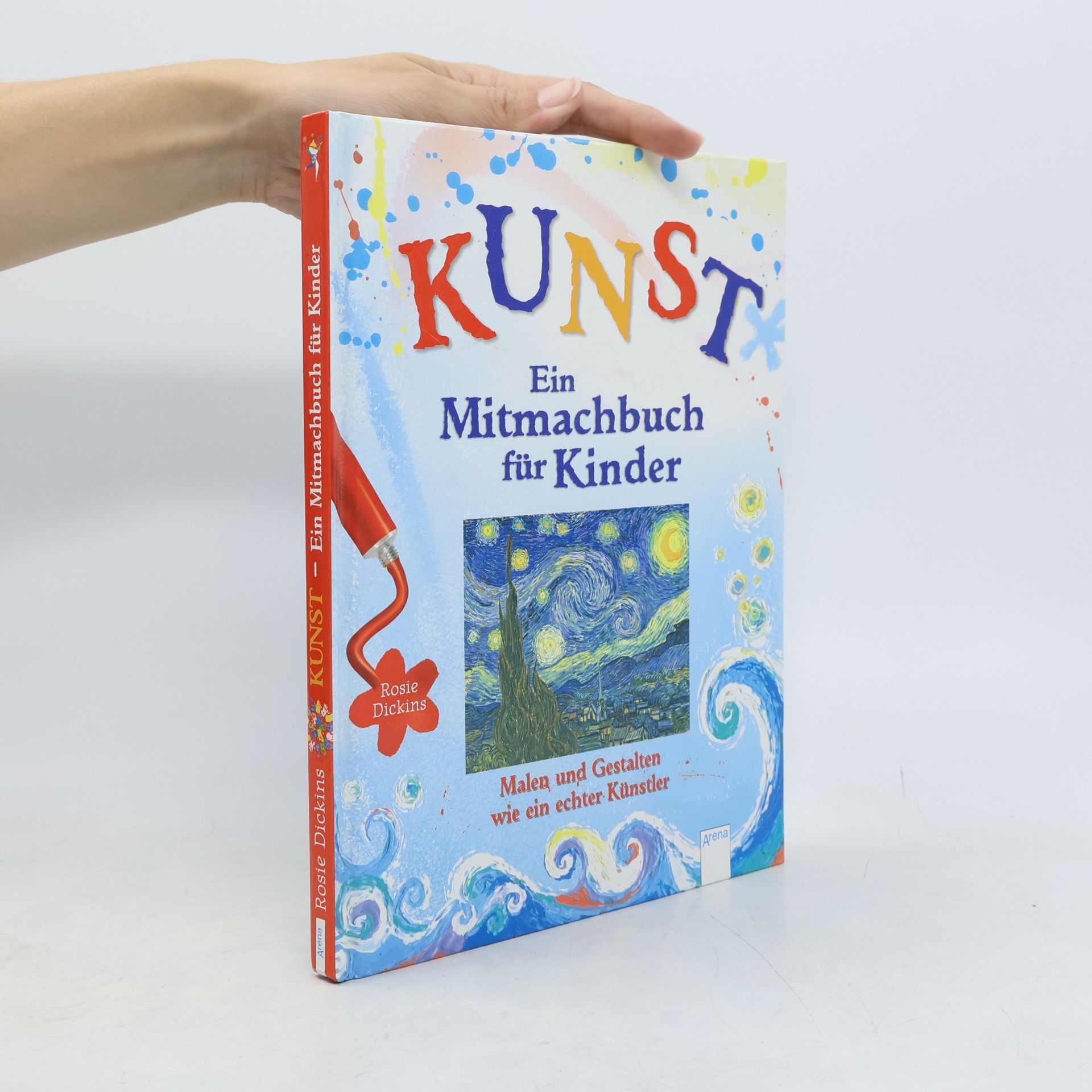 Rosie Dickins Kunst - ein Mitmachbuch für Kinder