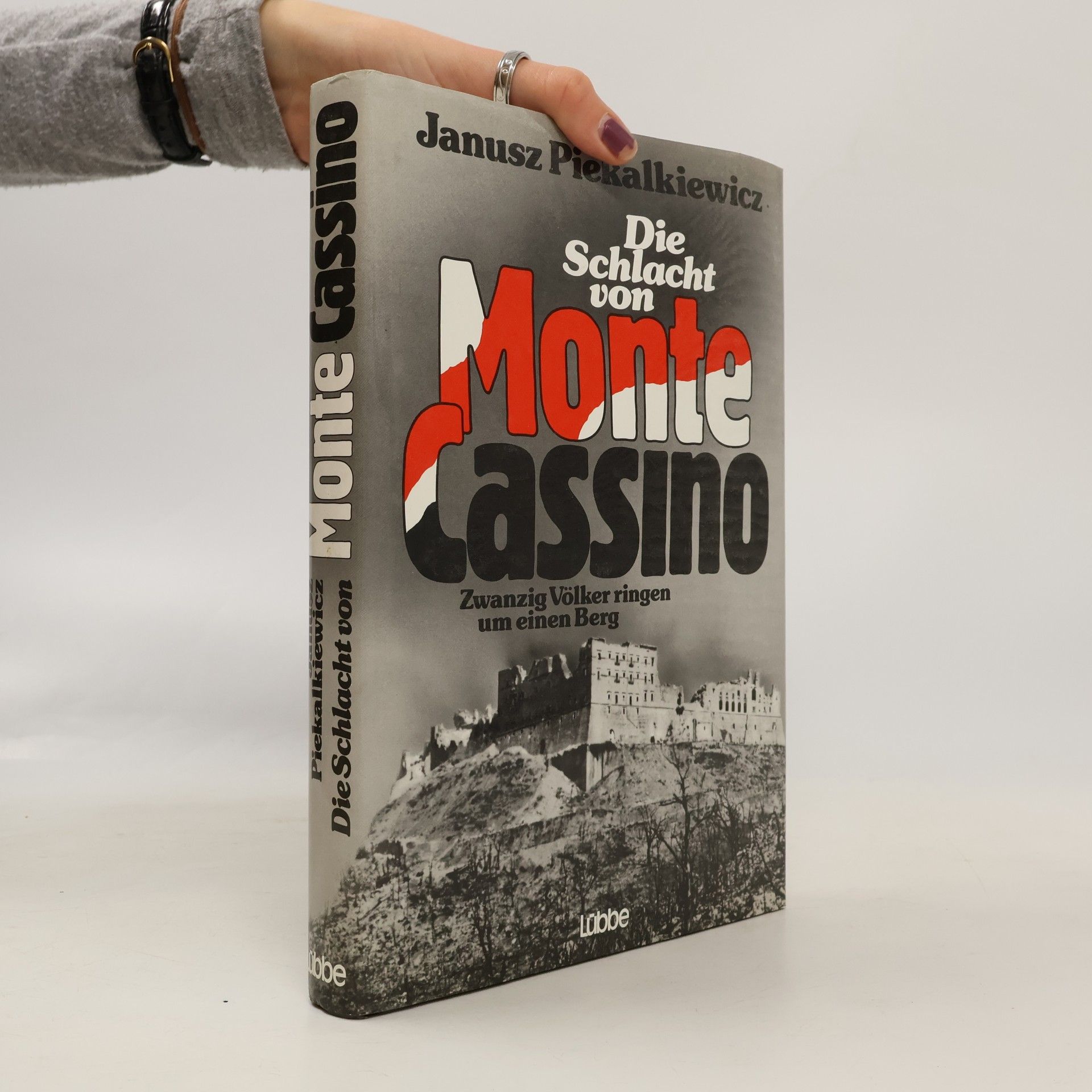 Janusz Piekalkiewicz Die Schlacht von Monte Cassino
