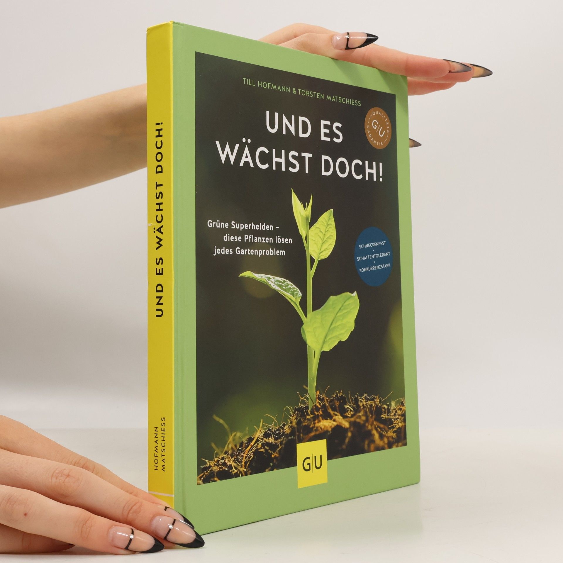 Till Hofmann Und es wächst doch!