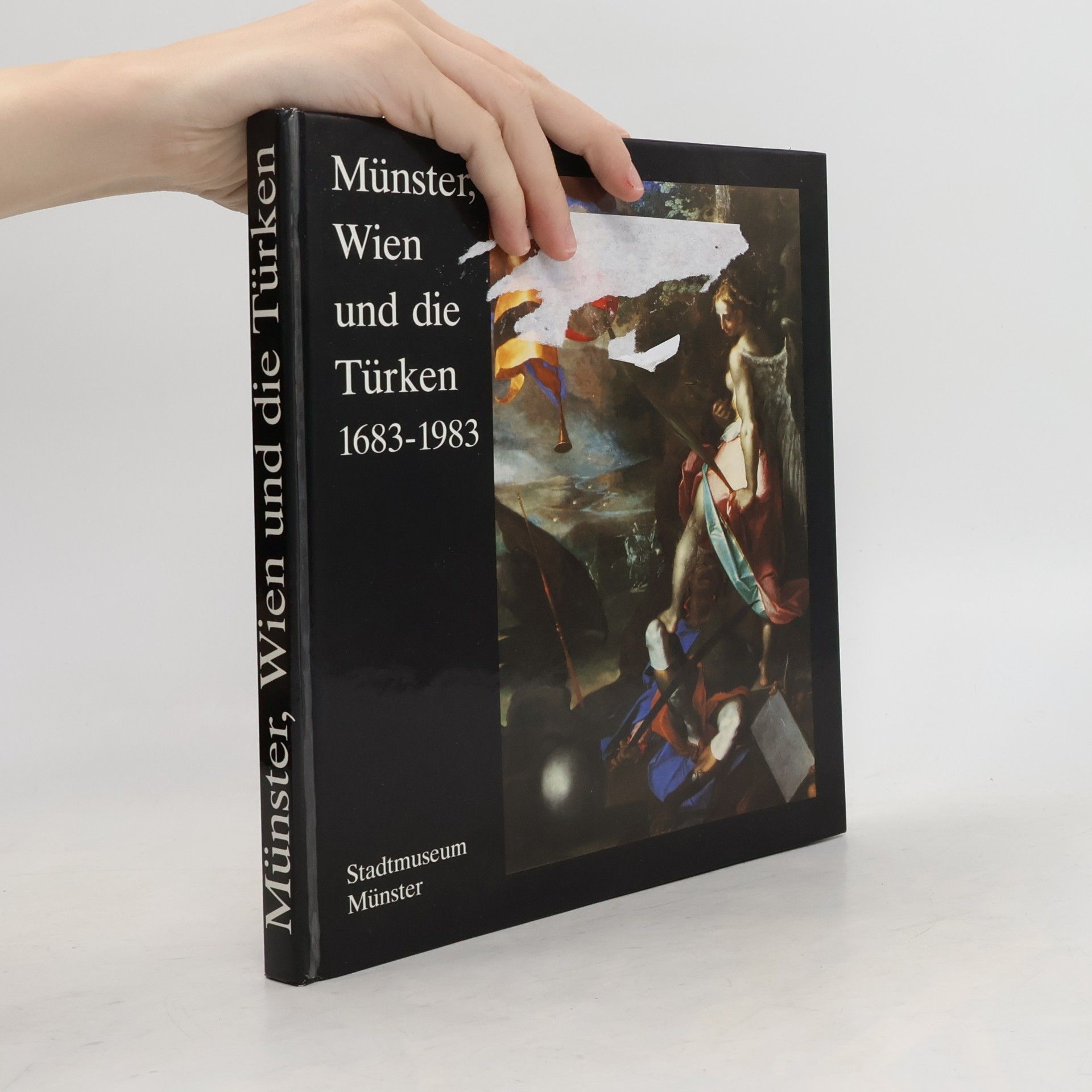 Autorenkollektiv Münster, Wien, und die Türken, 1683-1983