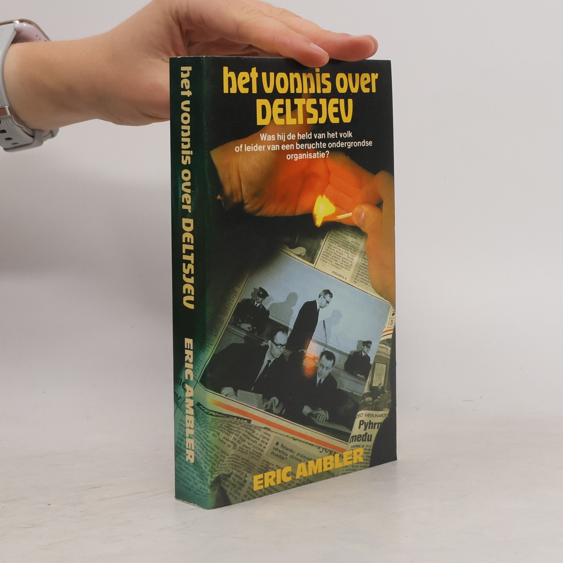 Eric Ambler Het vonnis over Deltsjev (Crime de la crime)