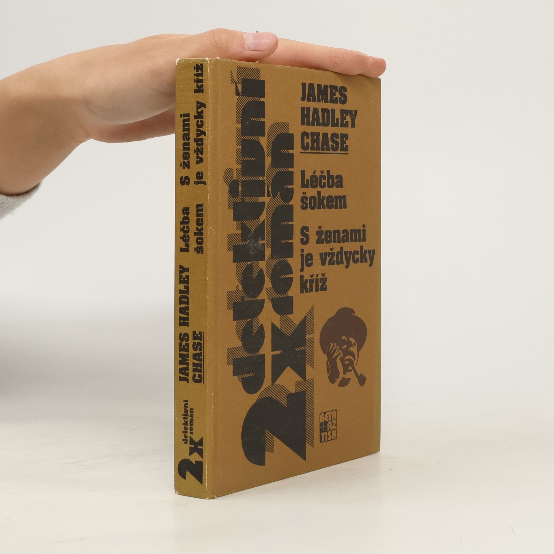 James Hadley Chase Léčba šokem / S ženami je vždycky kříž