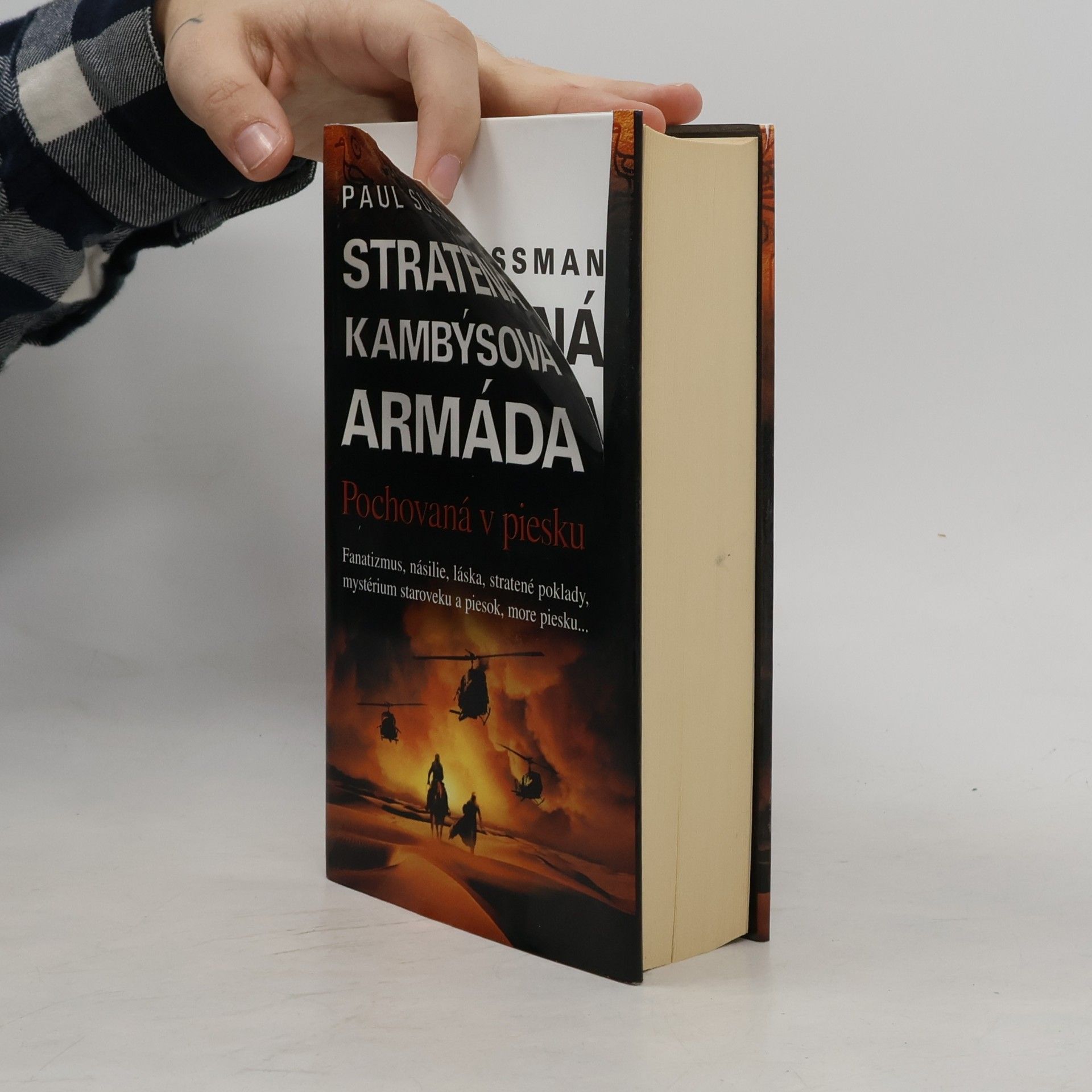 Paul Sussman Stratená Kambýsova armáda: Pochovaná v piesku
