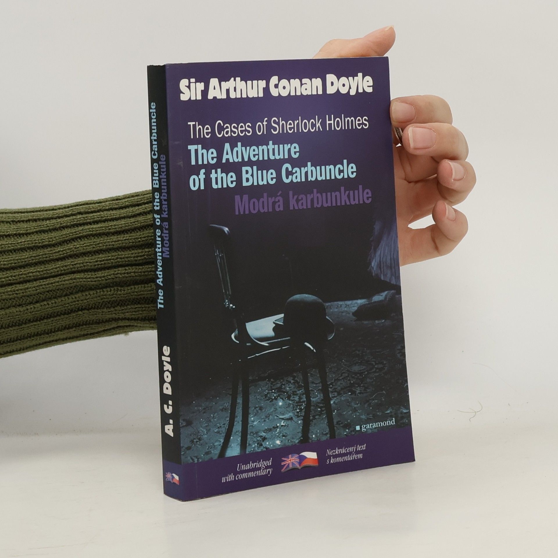 Zora Wolfová The Cases of Sherlock Holmes. The Adventure of the Blue Carbuncle = Modrá karbunkule