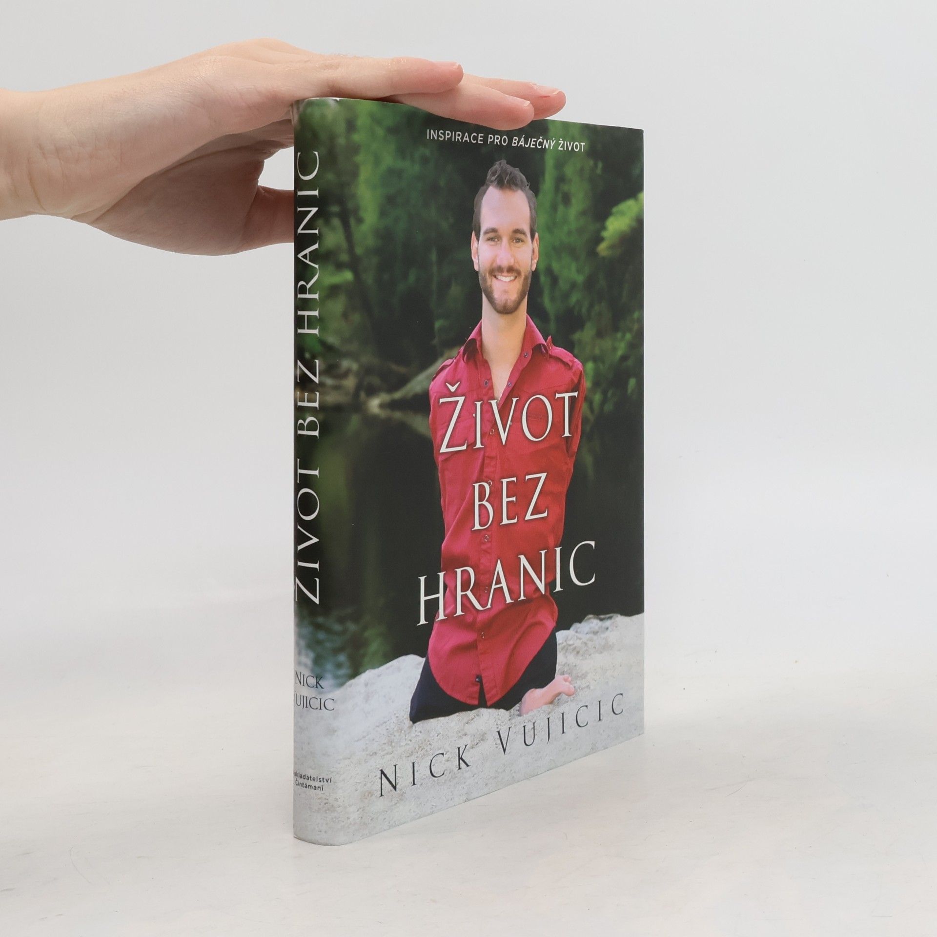 Nick Vujicic Život bez hranic