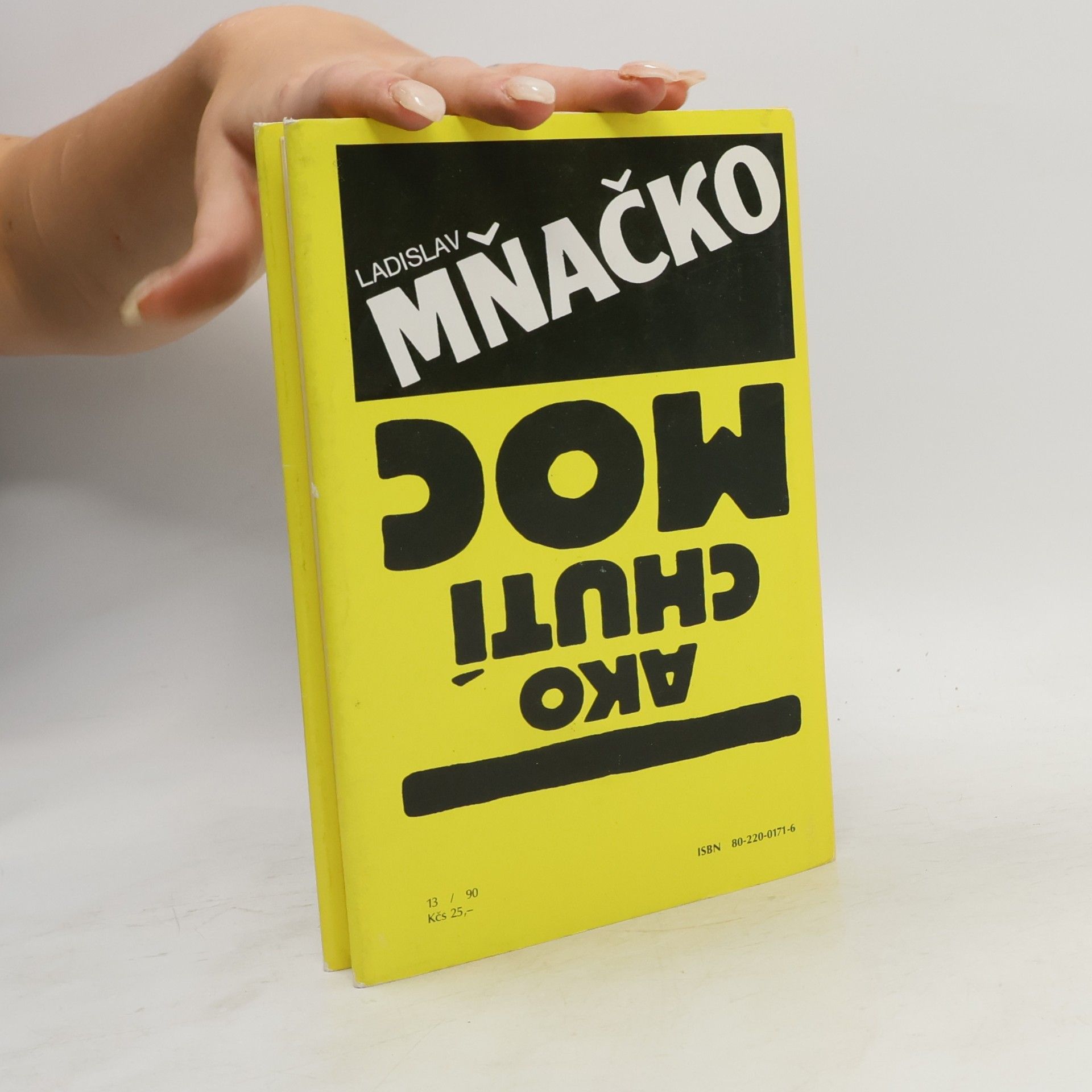 Ladislav Mňačko Ako chutí moc